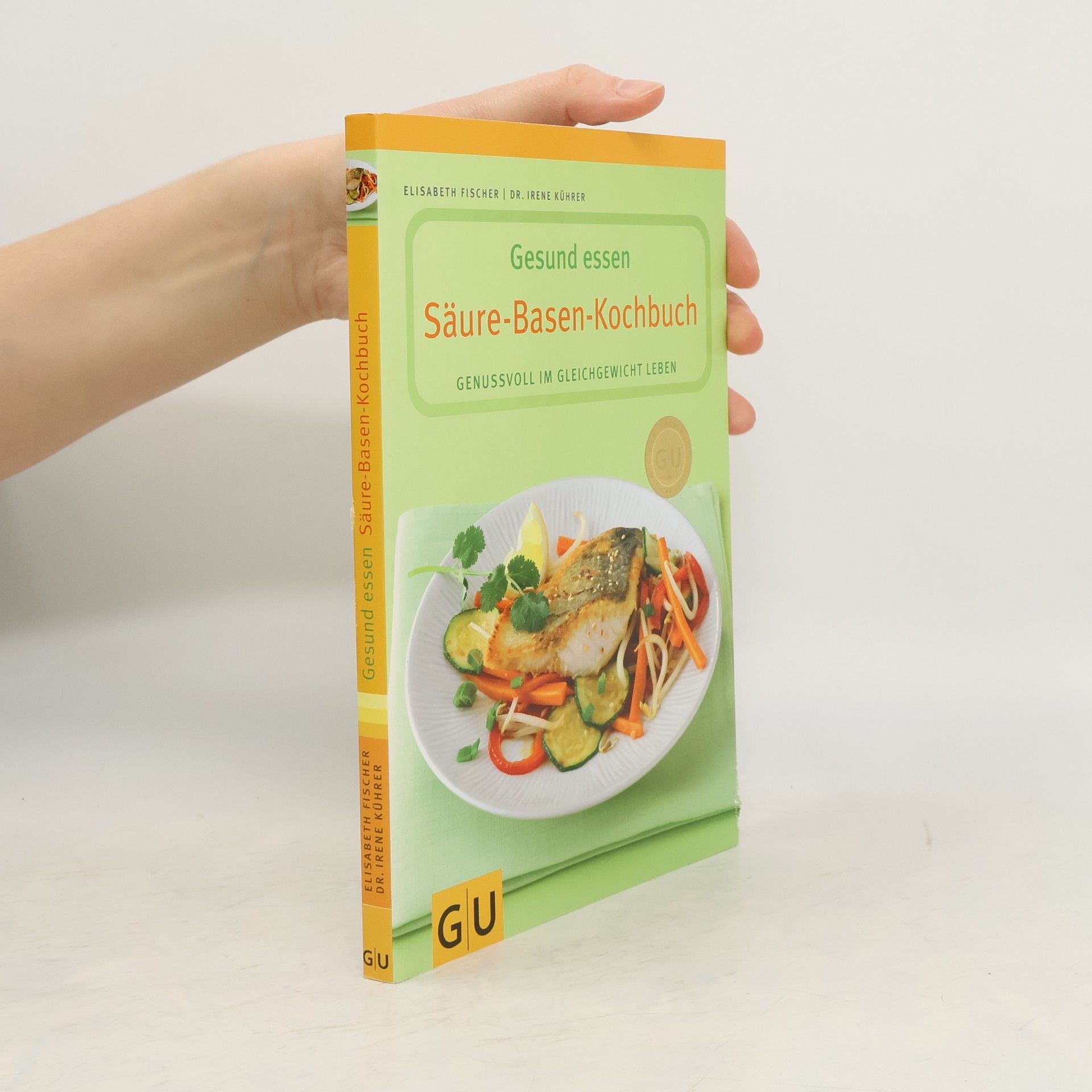 Gesund essen - Säure-Basen-Kochbuch