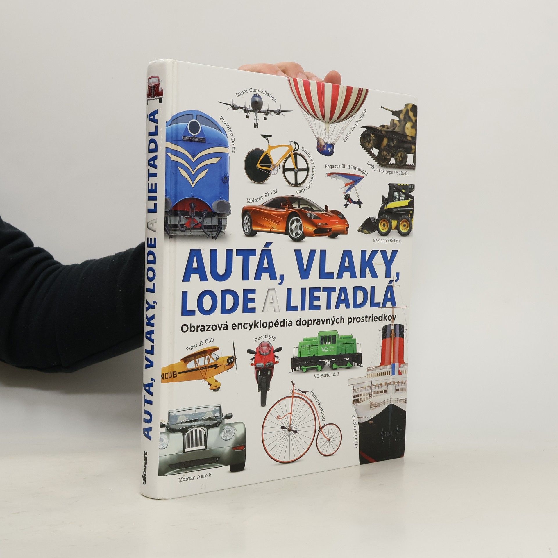 Kolektív autorov Autá, vlaky, lode a lietadlá