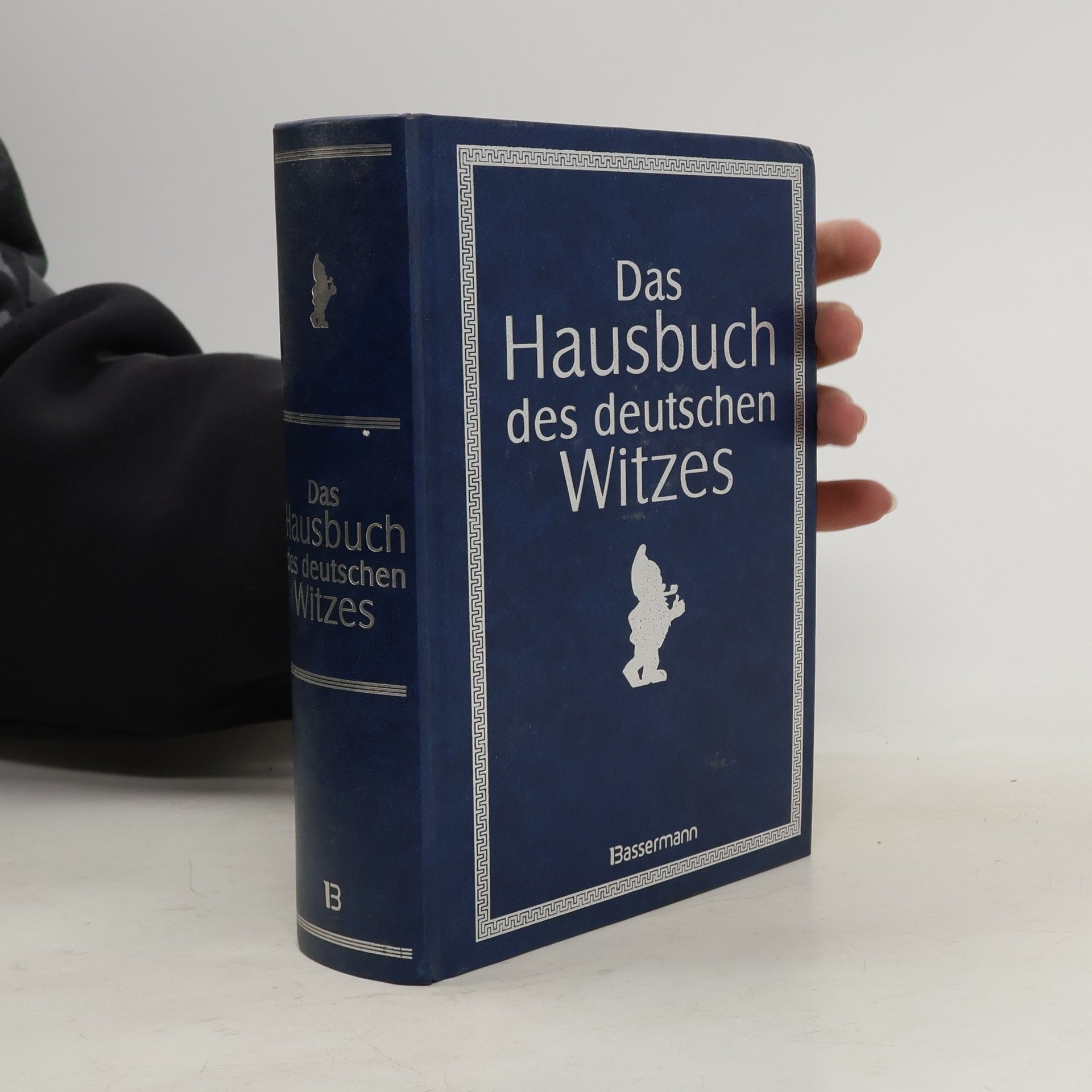 Autorenkollektiv Das Hausbuch des deutschen Witzes