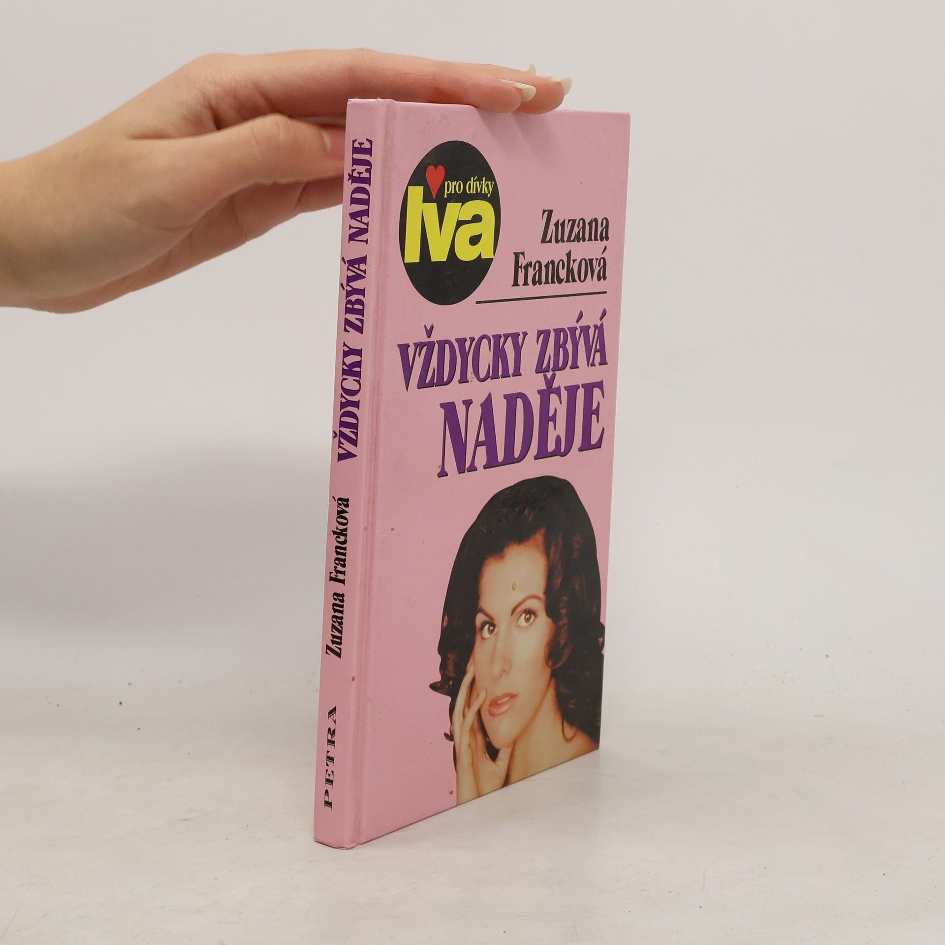 Zuzana Francková Vždycky zbývá naděje