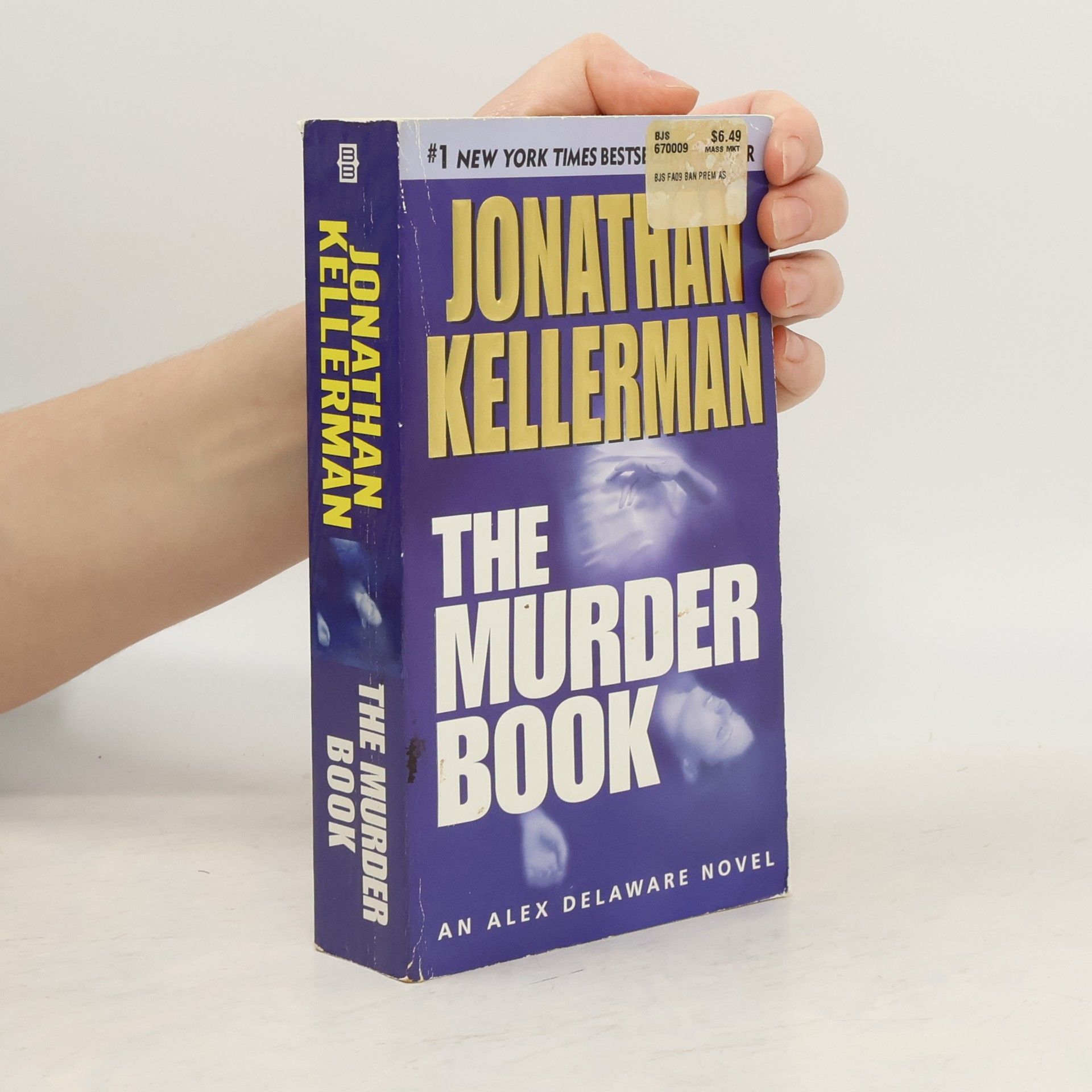 Jonathan Kellerman Alex Delaware: The Murder Book