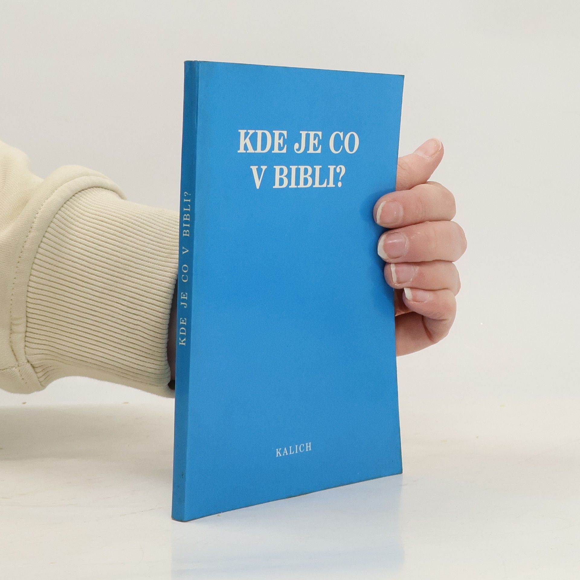 Antonín Frinta Kde je co v Bibli?