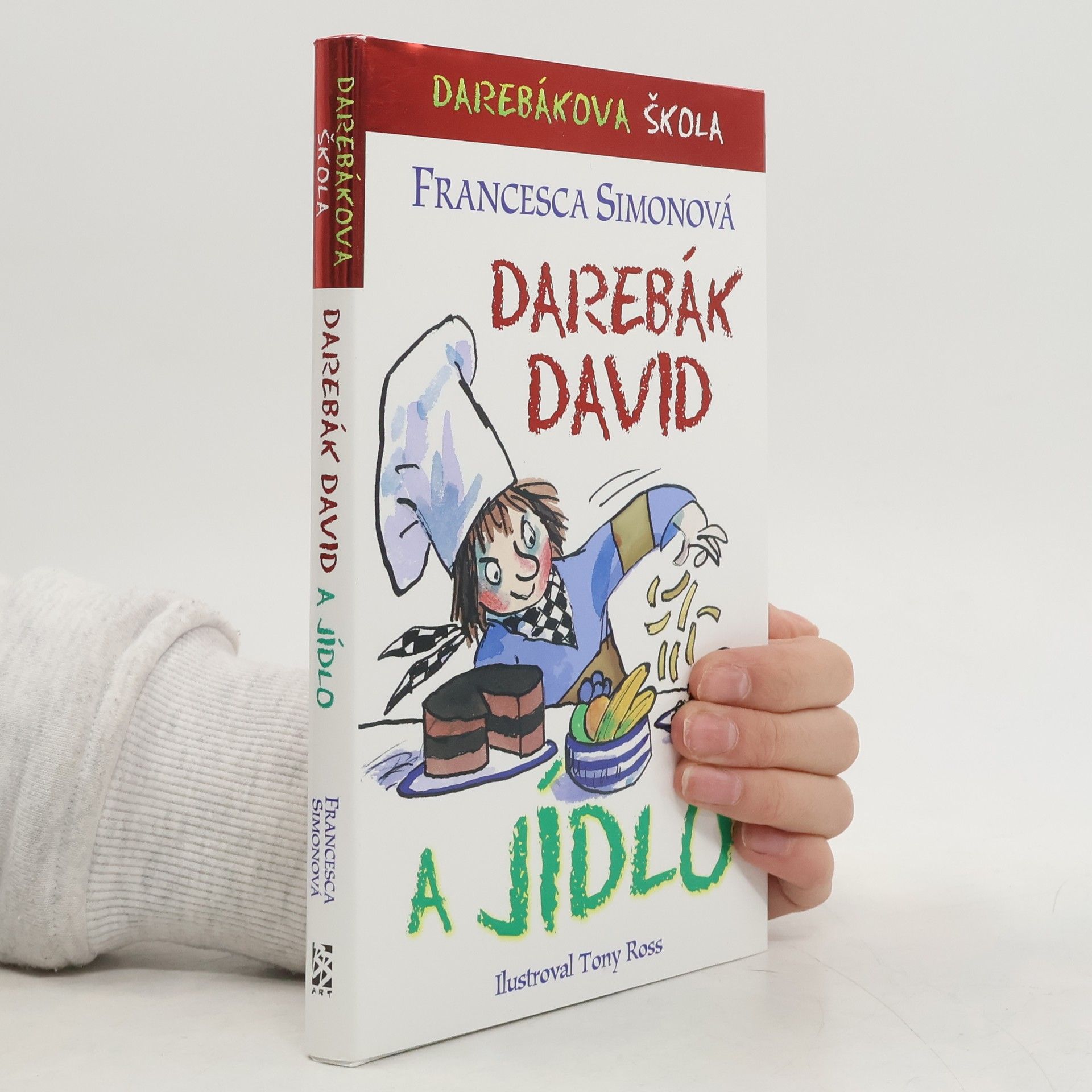 Francesca Simon Darebák David a jídlo