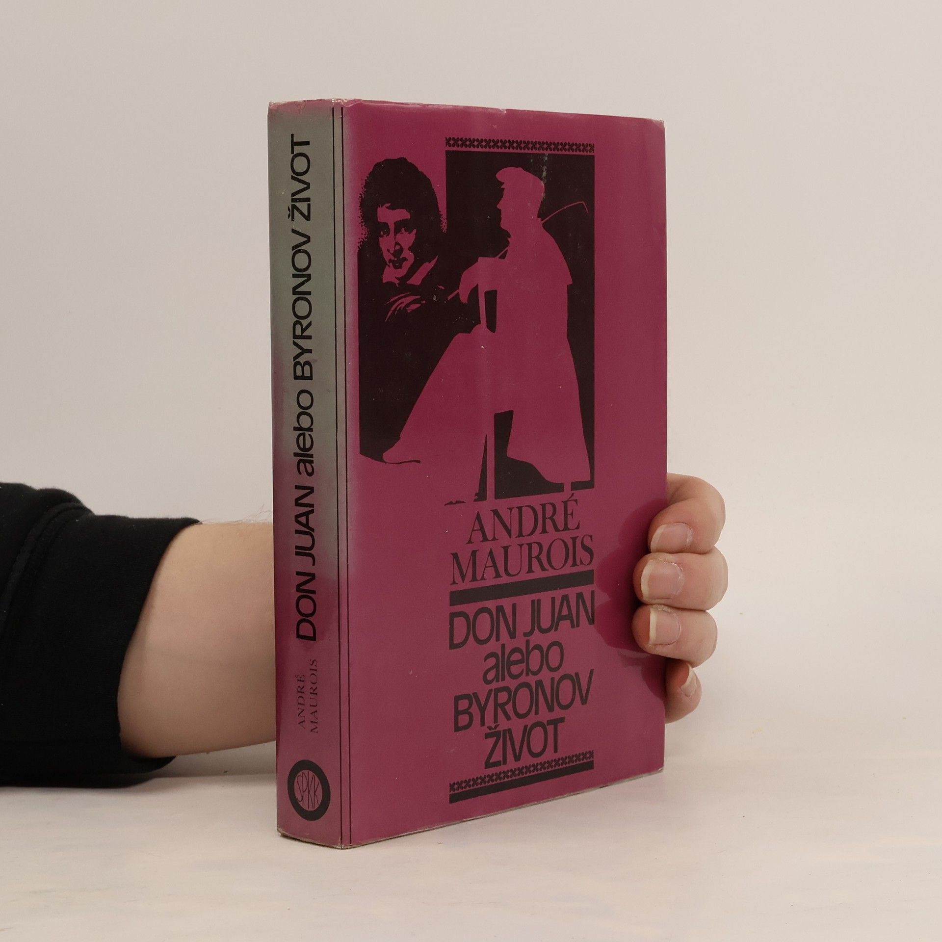 André Maurois Don Juan alebo Byronov život