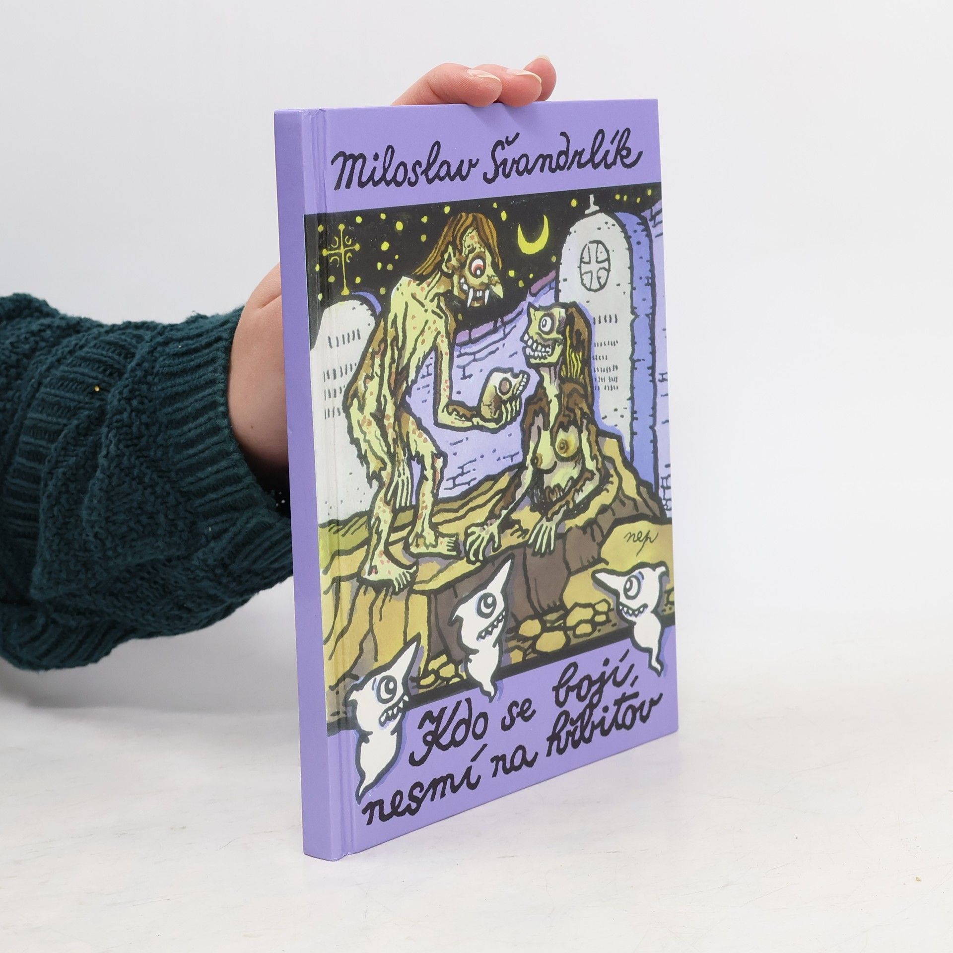 Miloslav Švandrlík Kdo se bojí, nesmí na hřbitov