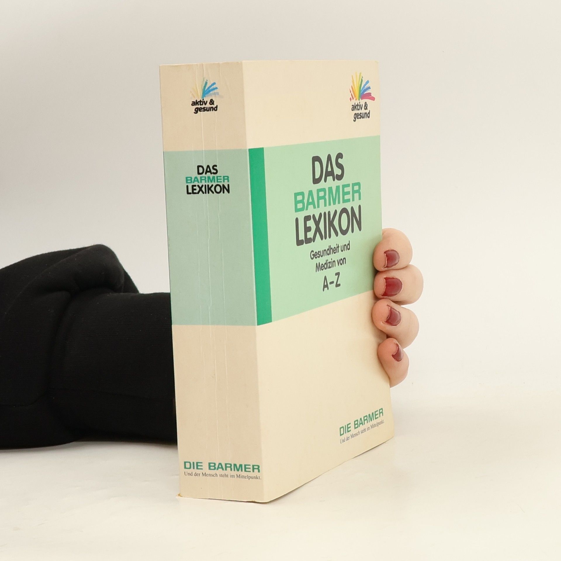 Auteurscollectief Das Barmer Lexikon. Gesundheit und Medizin von A-Z