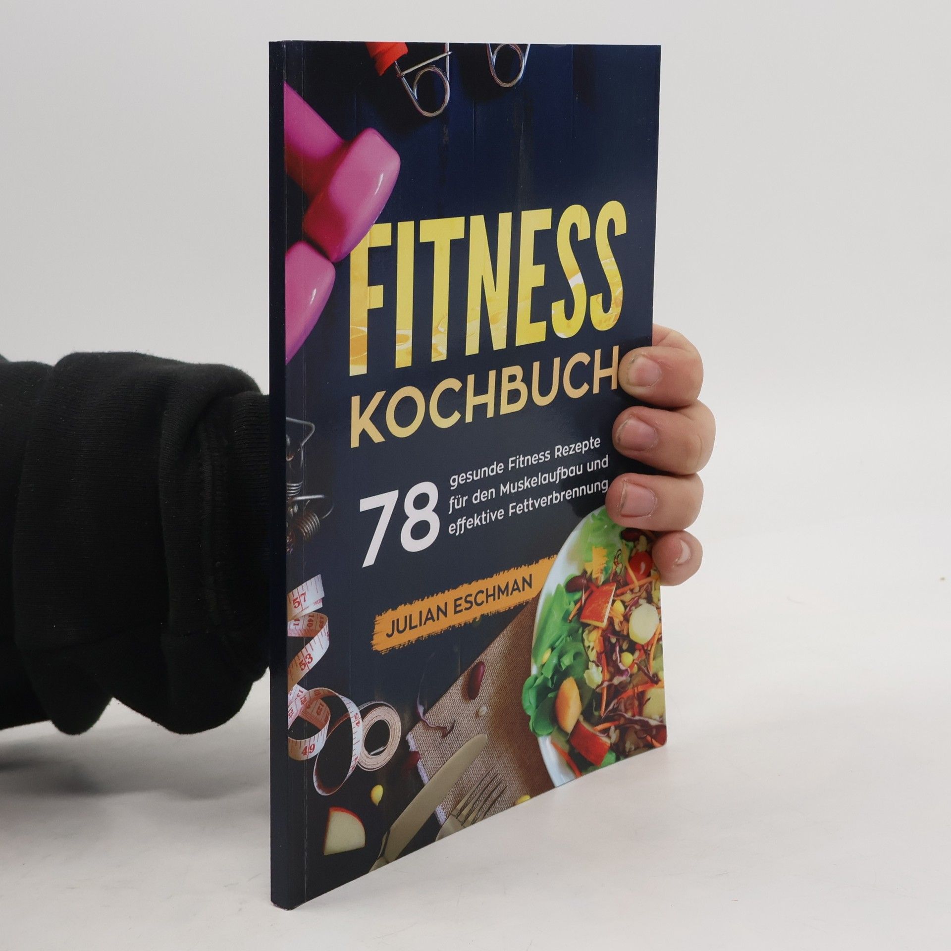 Julian Eschman Fitness Kochbuch