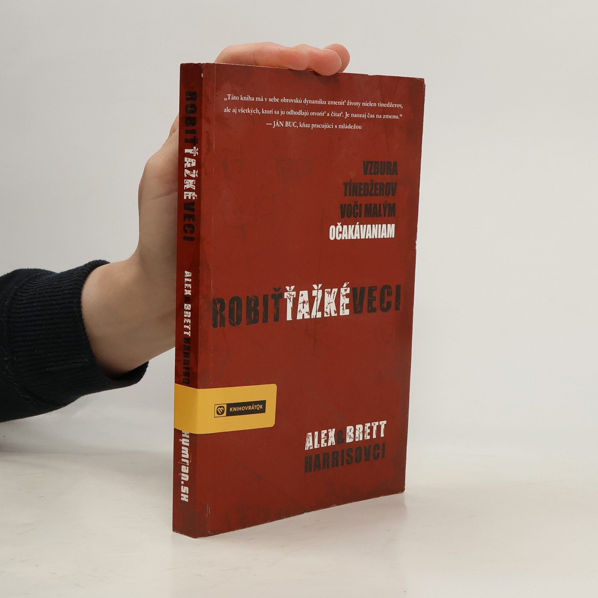 Kolektív autorov Robiť ťažké veci