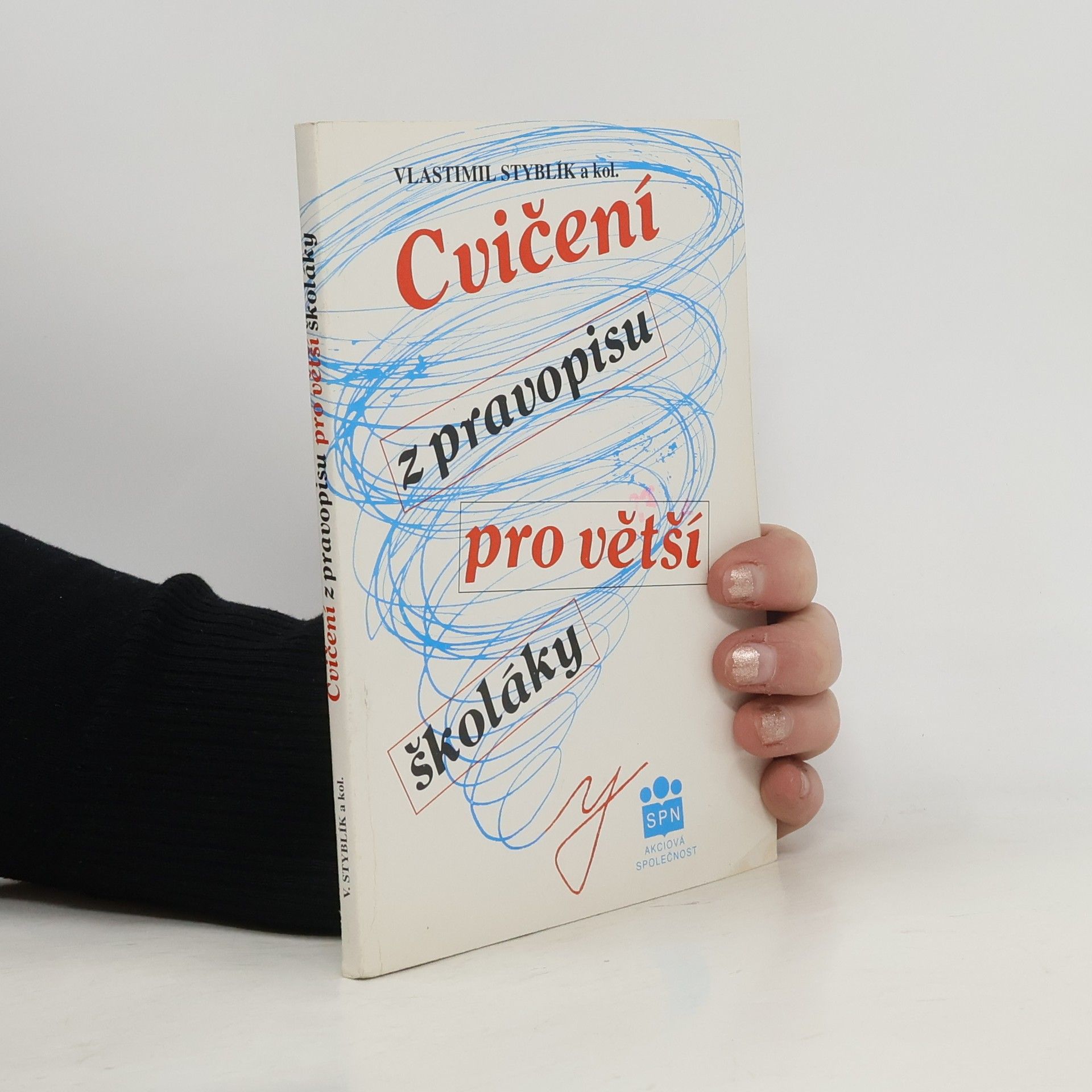 Collectif d'auteurs Cvičení z pravopisu pro větší školáky