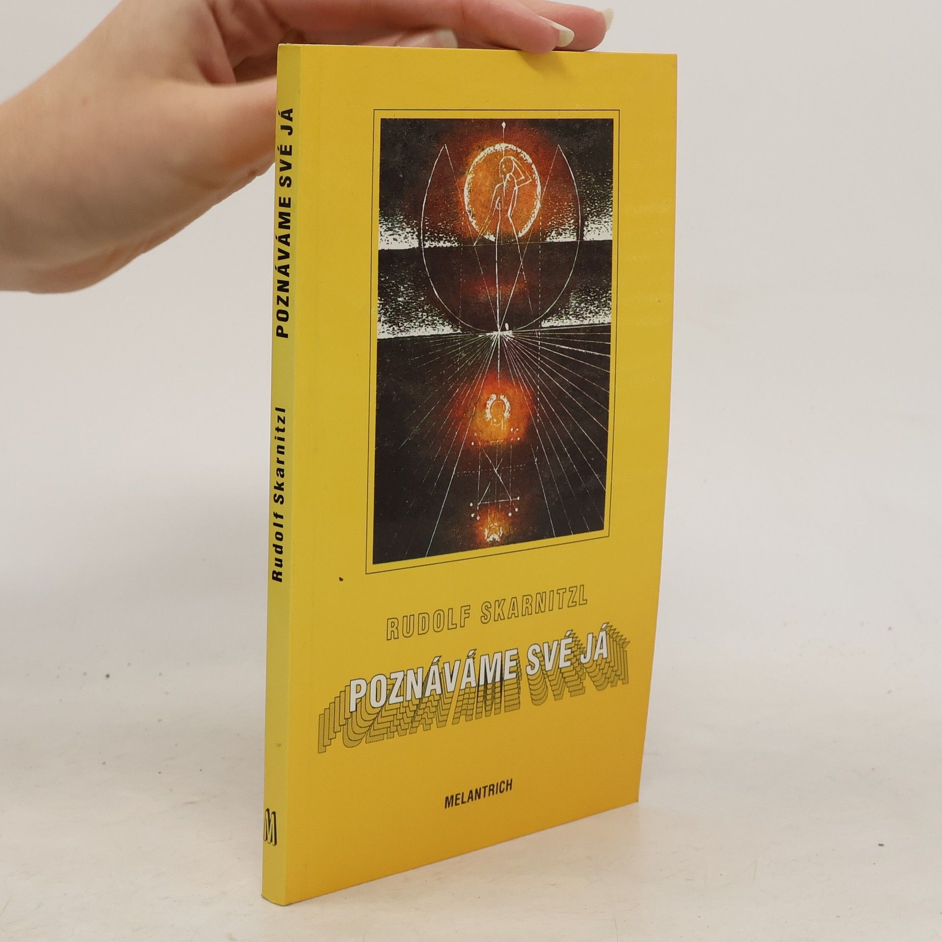 Rudolf Skarnitzl Poznáváme své já