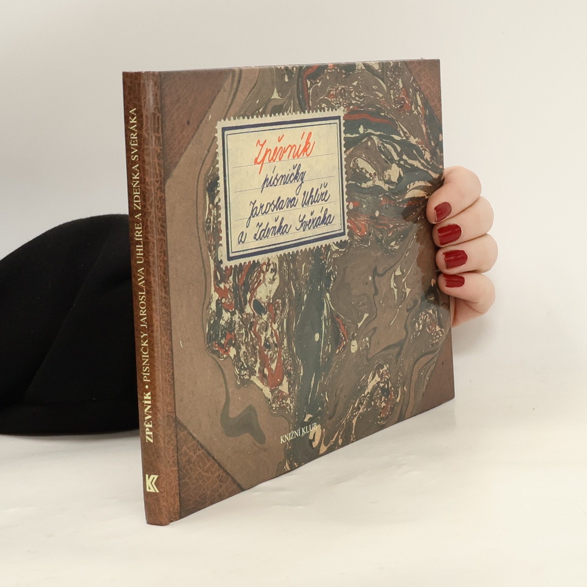 Jaroslav Uhlíř Zpěvník. Písničky Jaroslava Uhlíře a Zdeňka Svěráka