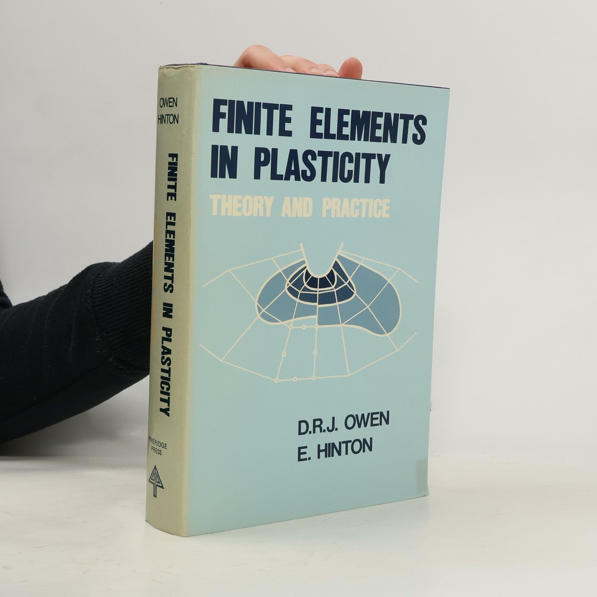 D. R. J. Owen Finite Elements in Plasticity. Theory and Practice