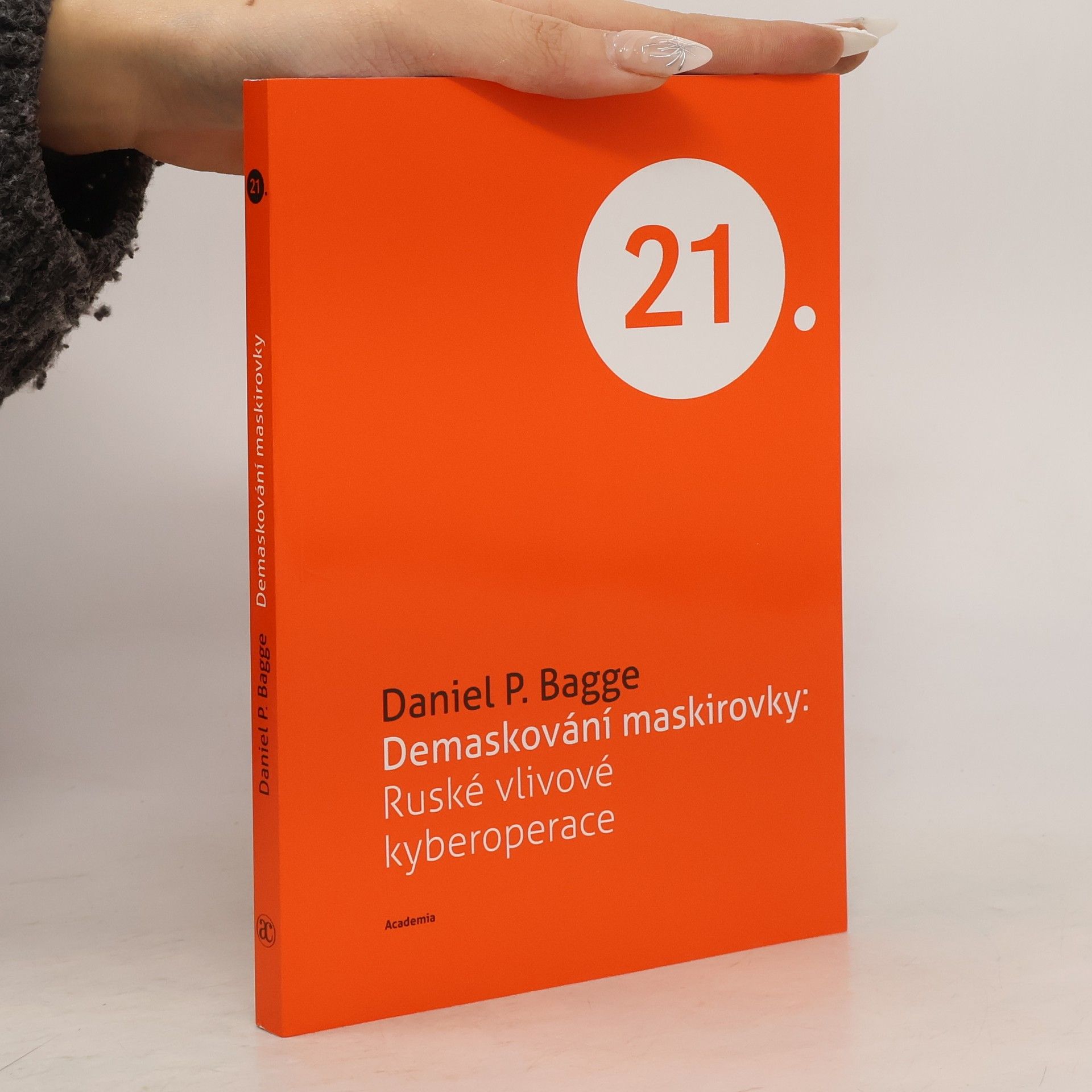 Daniel P. Bagge Demaskování maskirovky