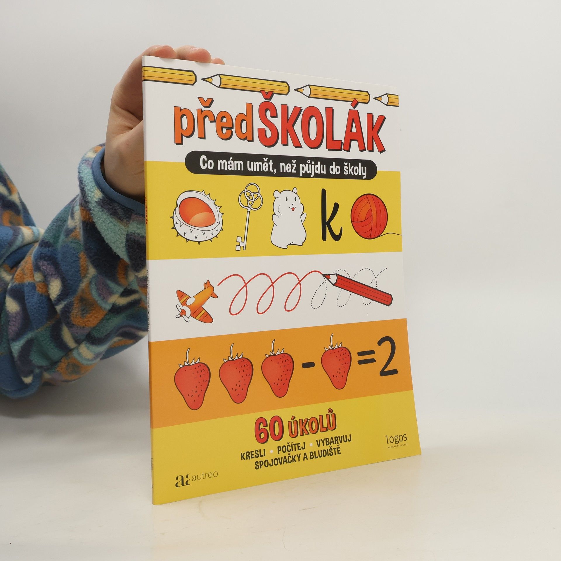 Klaryče Předškolák : co mám umět, než půjdu do školy : 60 úkolů