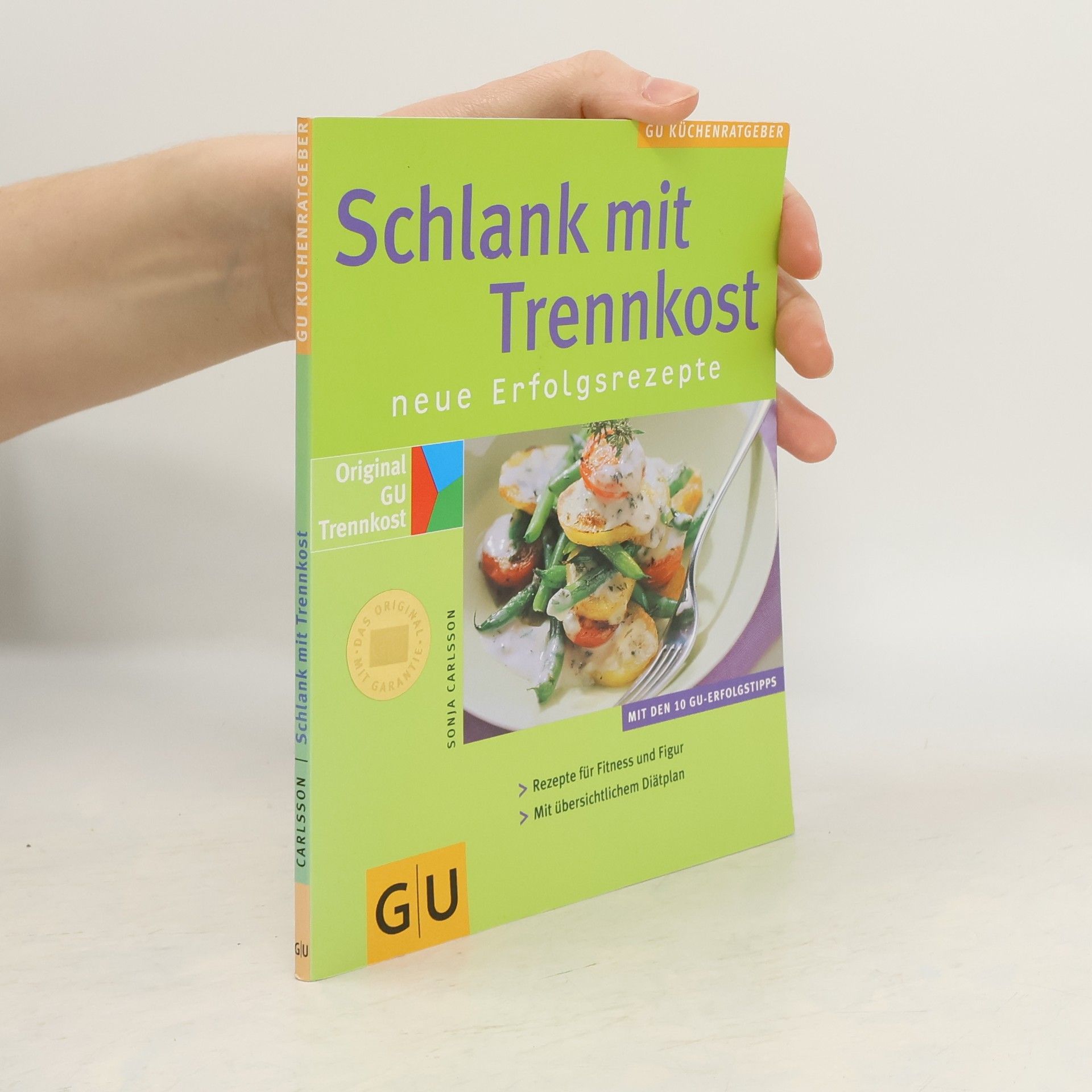 Sonja Carlsson Schlank mit Trennkost