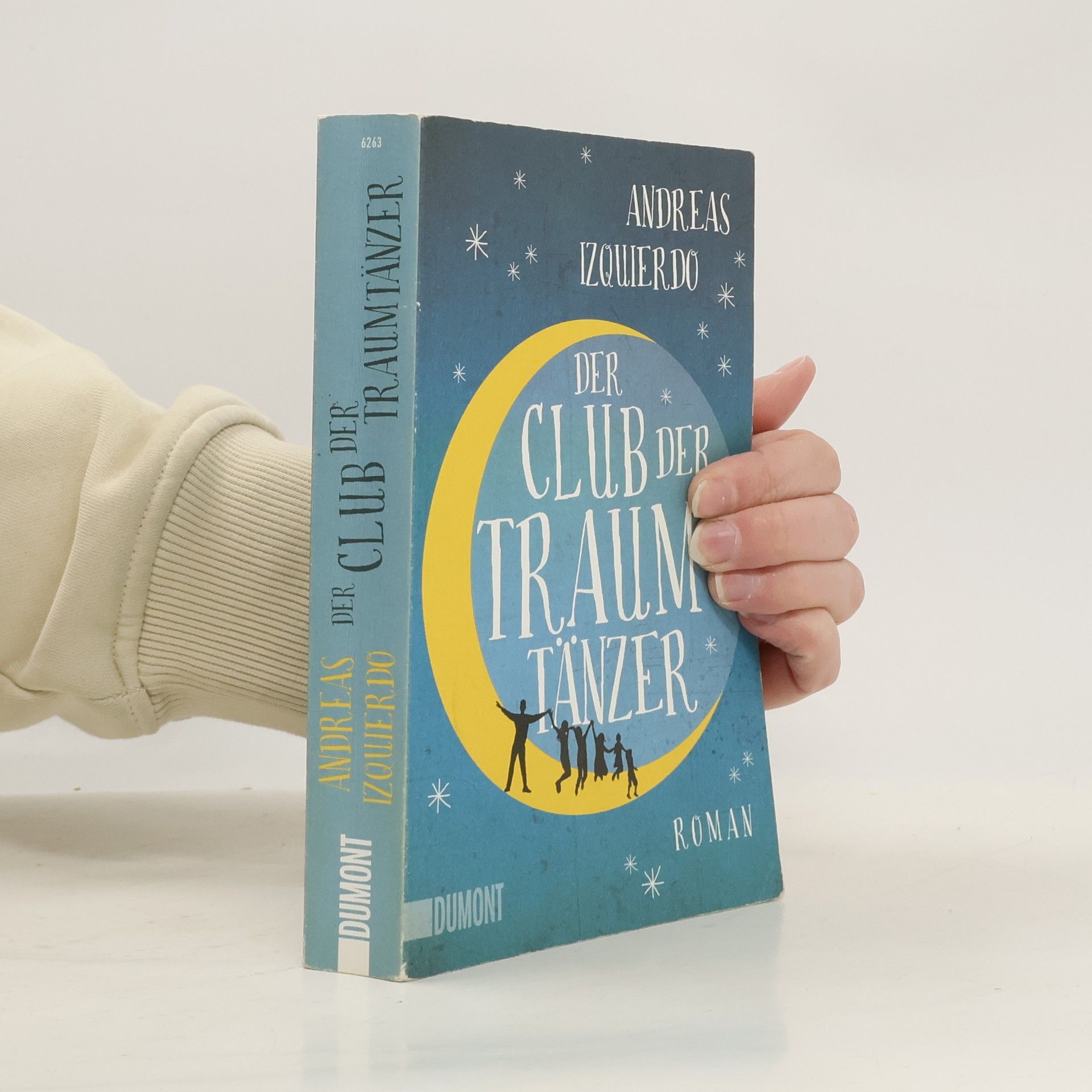 Andreas Izquierdo Der Club der Traumtänzer