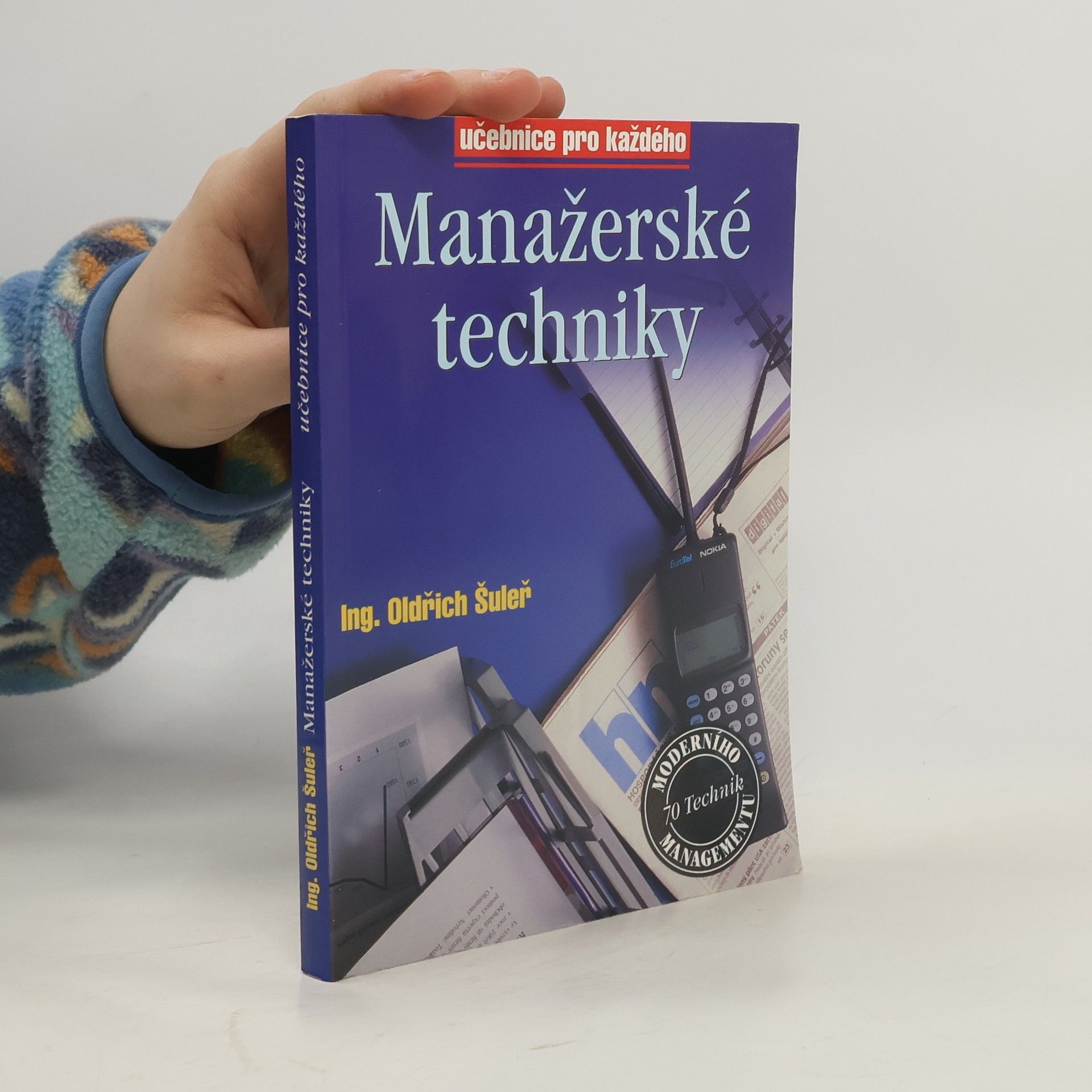 Oldřich Šuleř Manažerské techniky