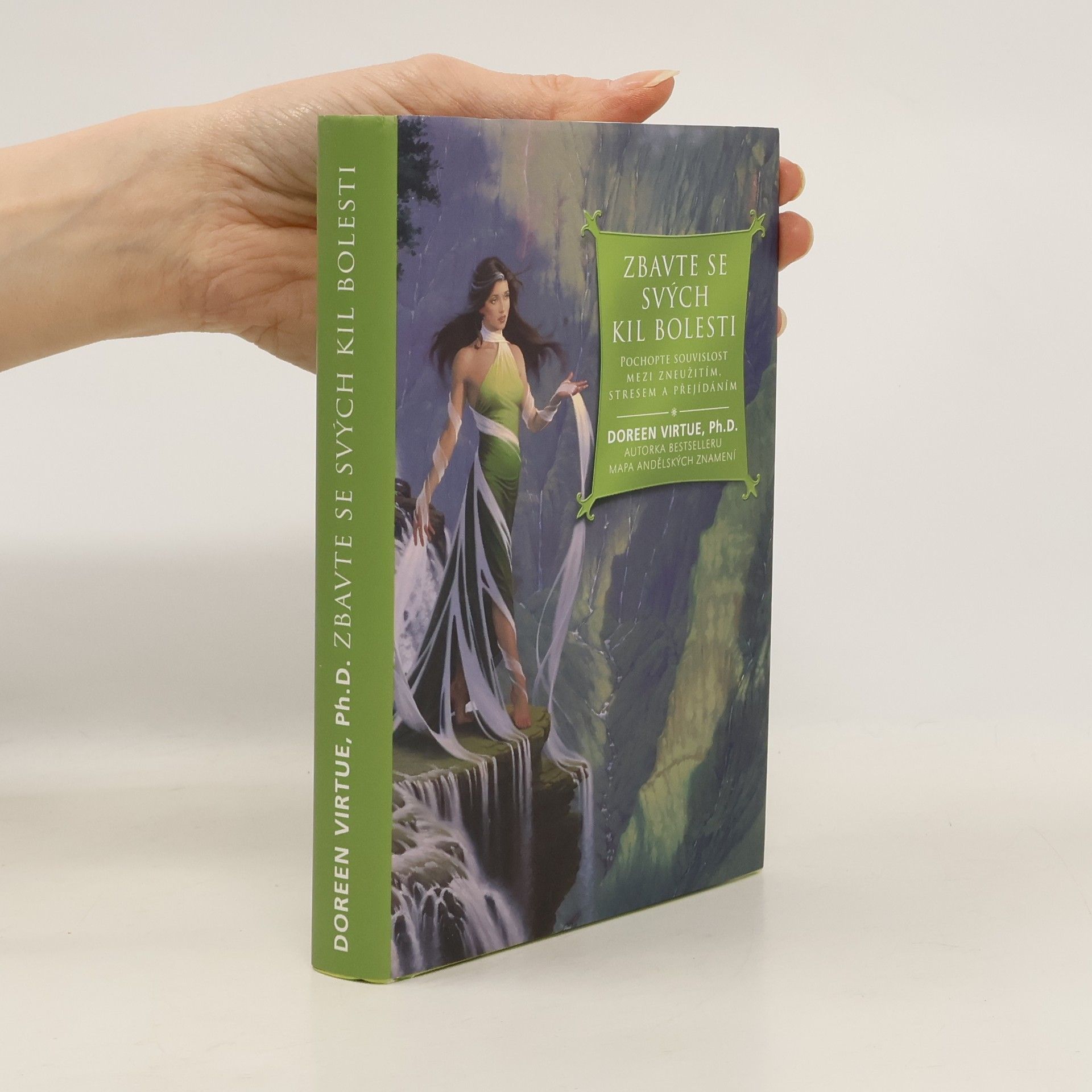 Doreen Virtue Zbavte se svých kil bolesti