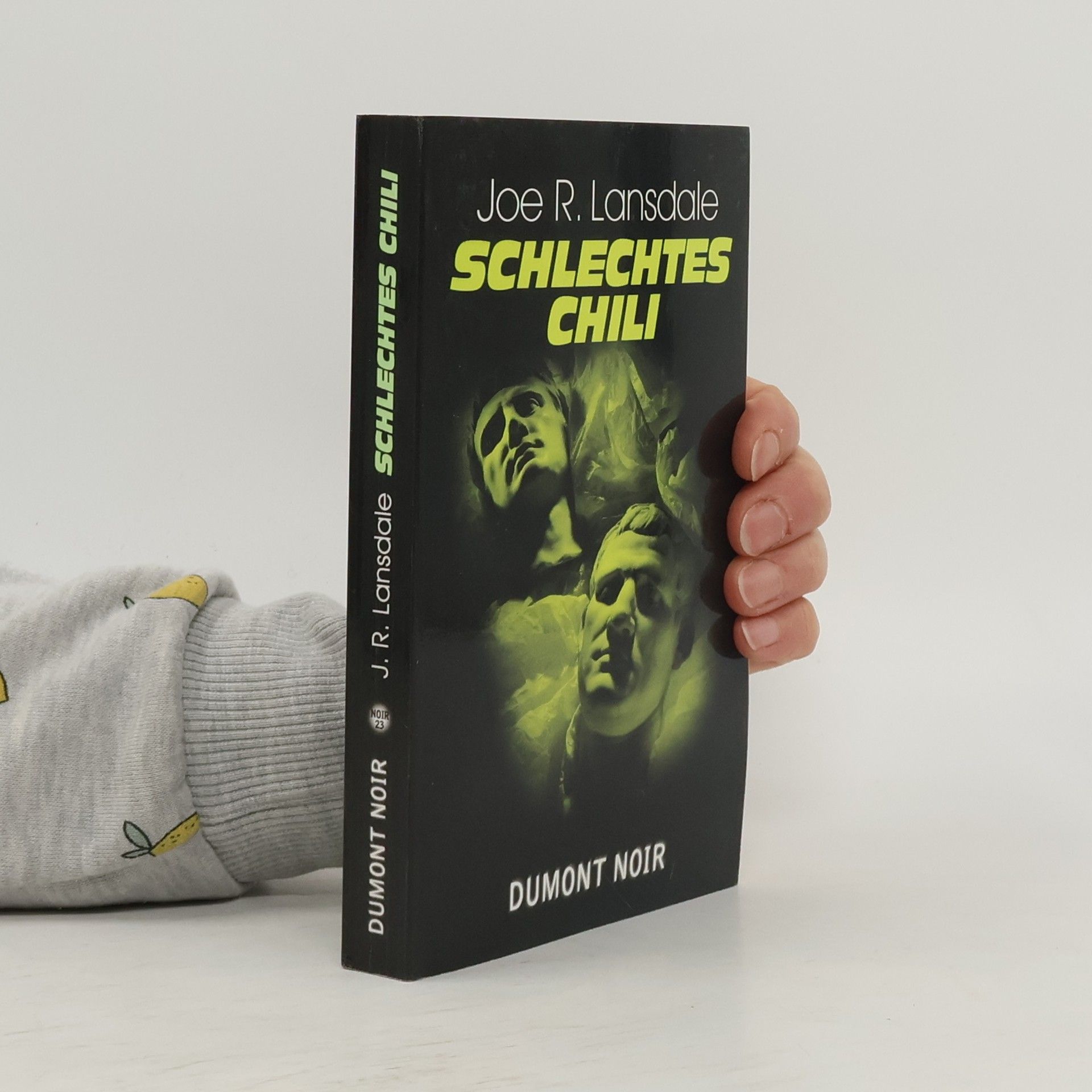 Joe R. Lansdale DuMont Noir - 23: Schlechtes Chili