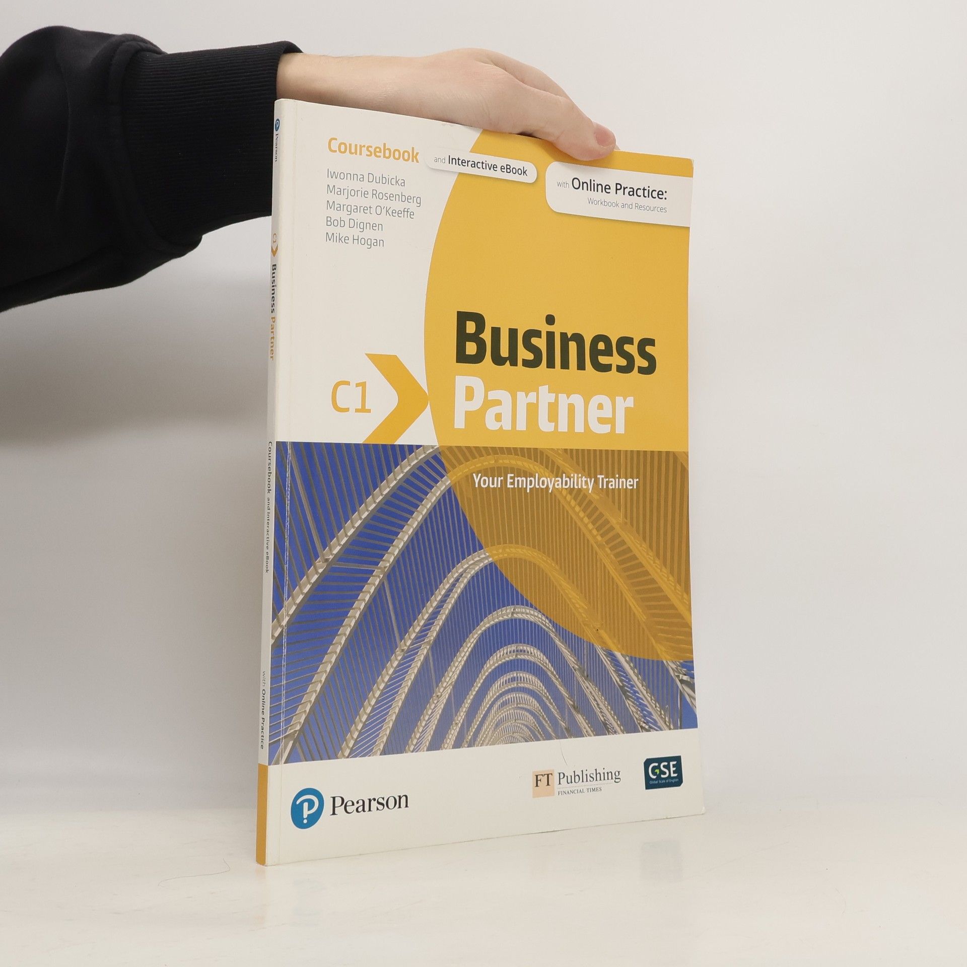Iwona Dubicka Business Partner C1. Coursebook with MyEnglishLab Online Workbook and Resources + eBook