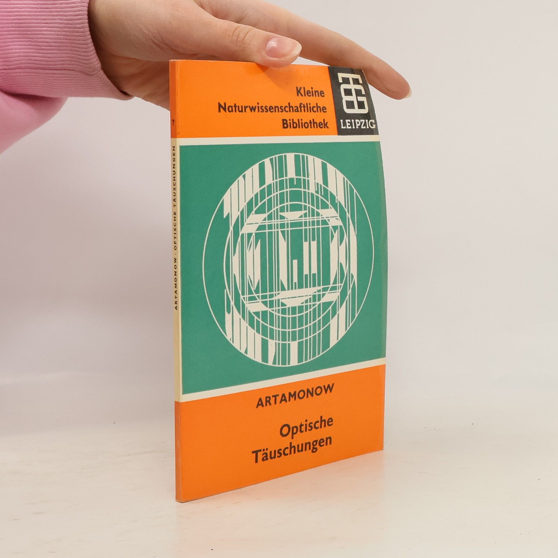 Kleine Naturwissenschaftliche Bibliothek. Optische Täuschungen