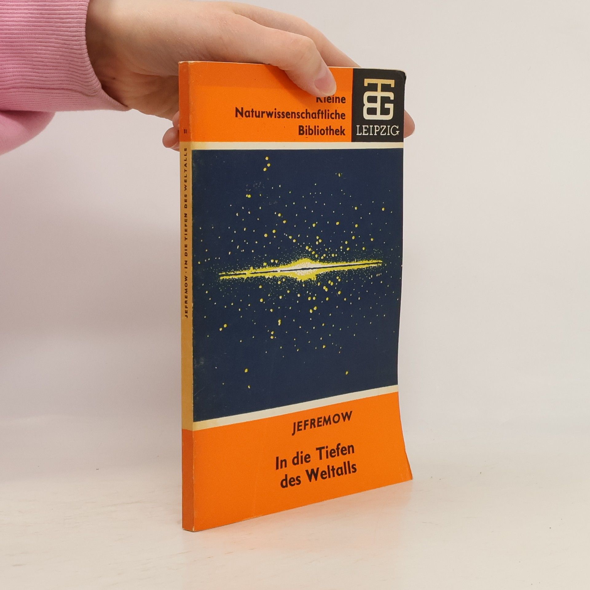 Kleine Naturwissenschaftliche Bibliothek. In die Tiefen des Weltalls