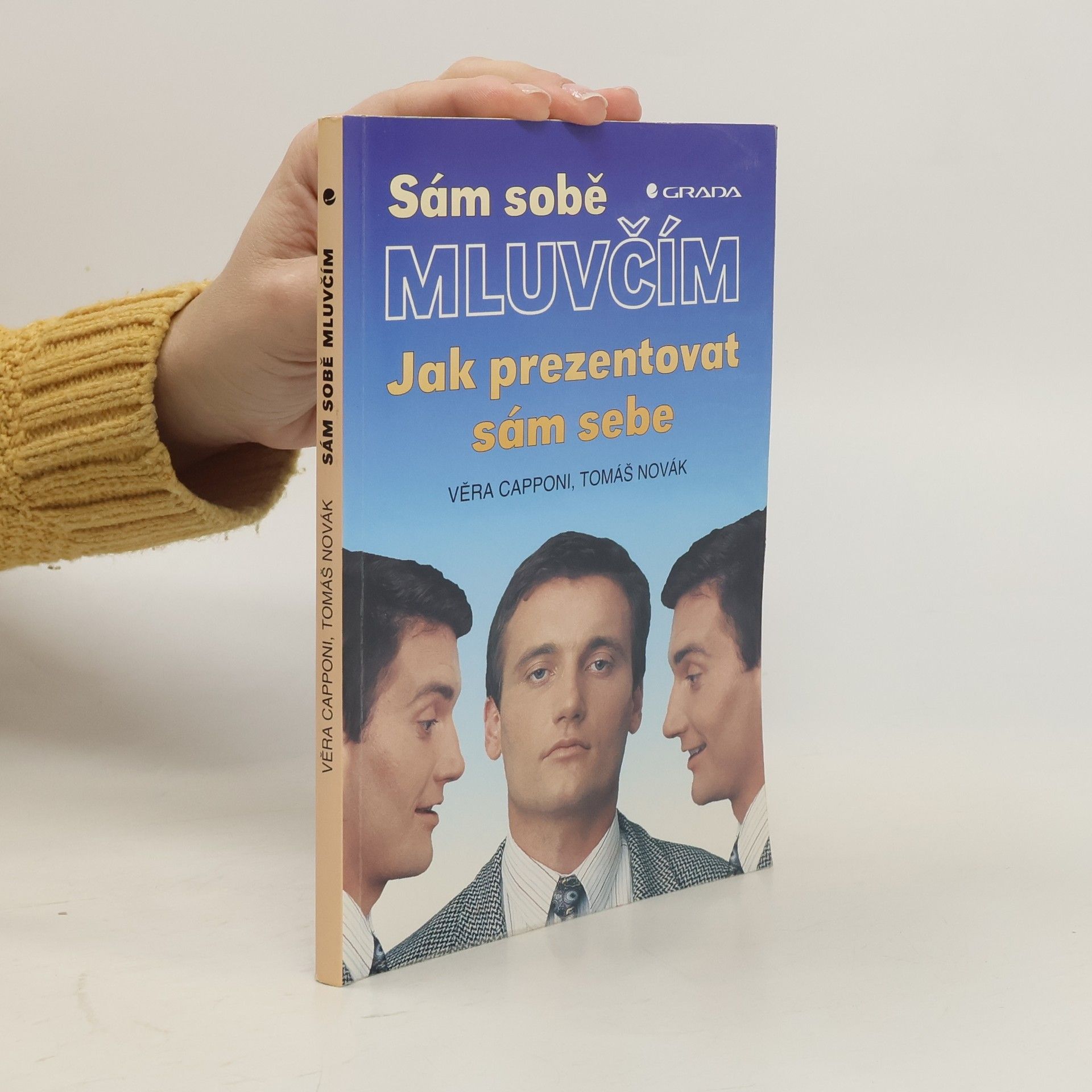 Sám sobě mluvčím: Jak prezentovat sám sebe