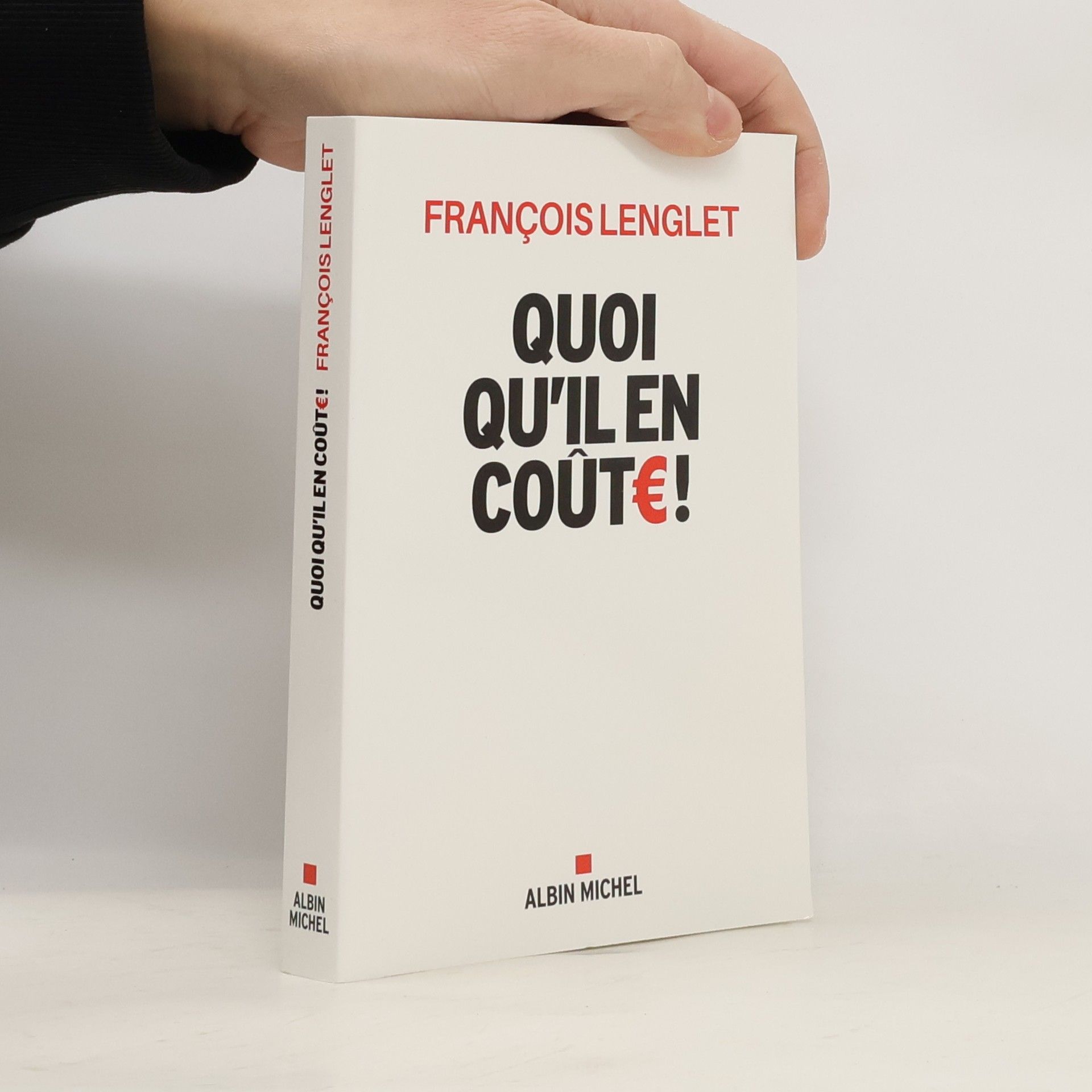 François Lenglet Quoi qu'il en coûte!