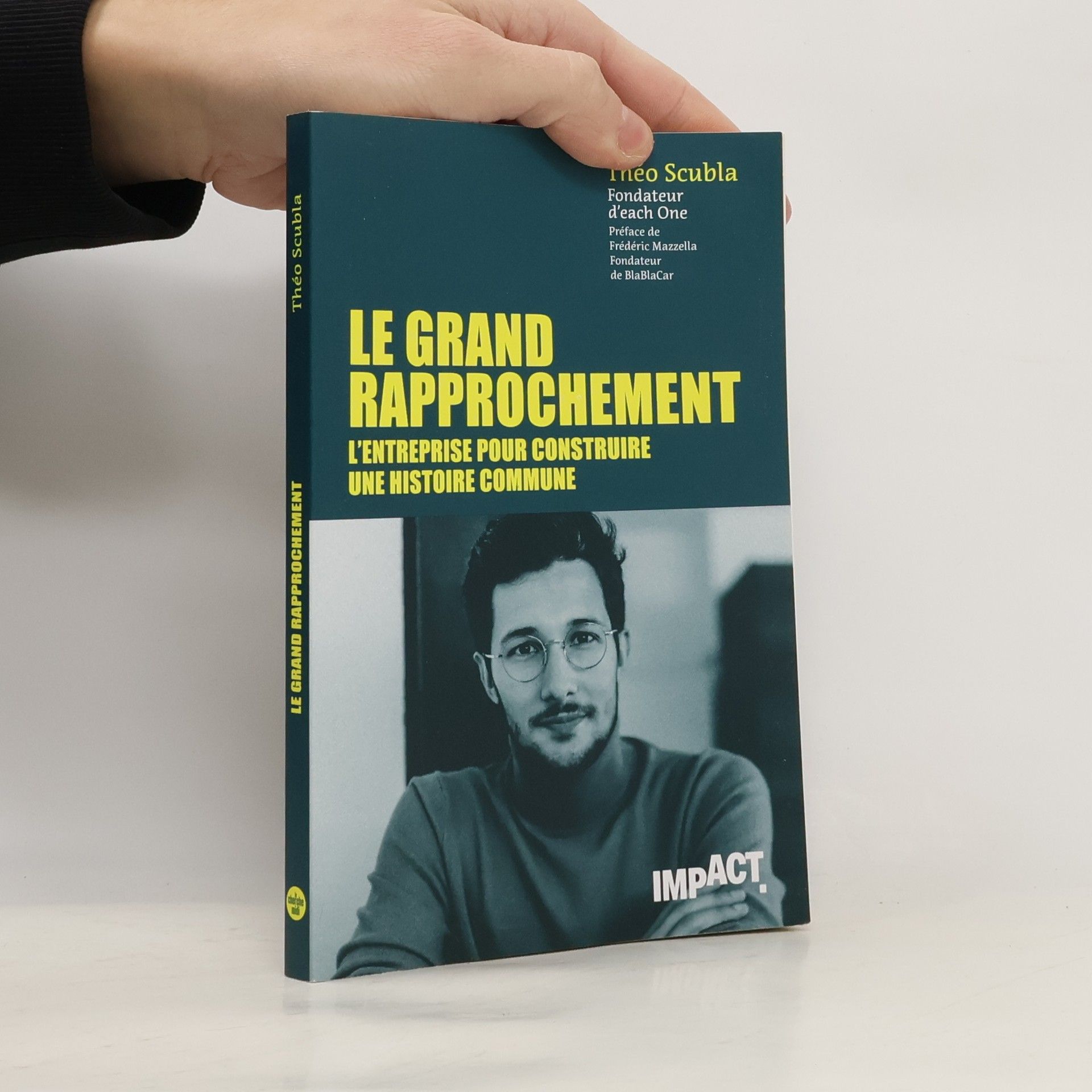 Théo Scubla Le grand rapprochement