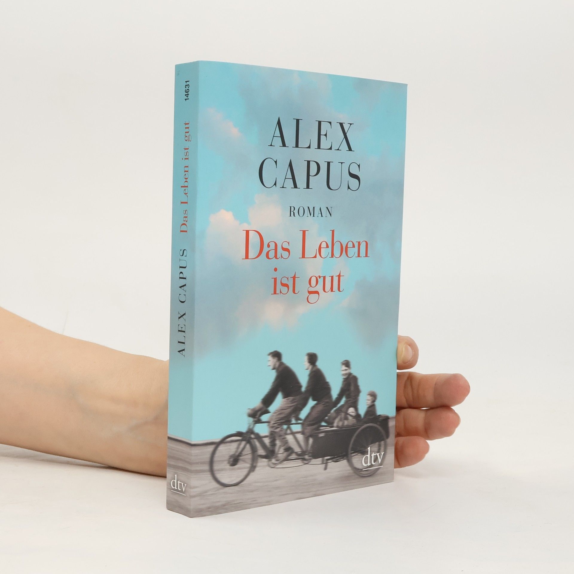 Alex Capus Das Leben ist gut