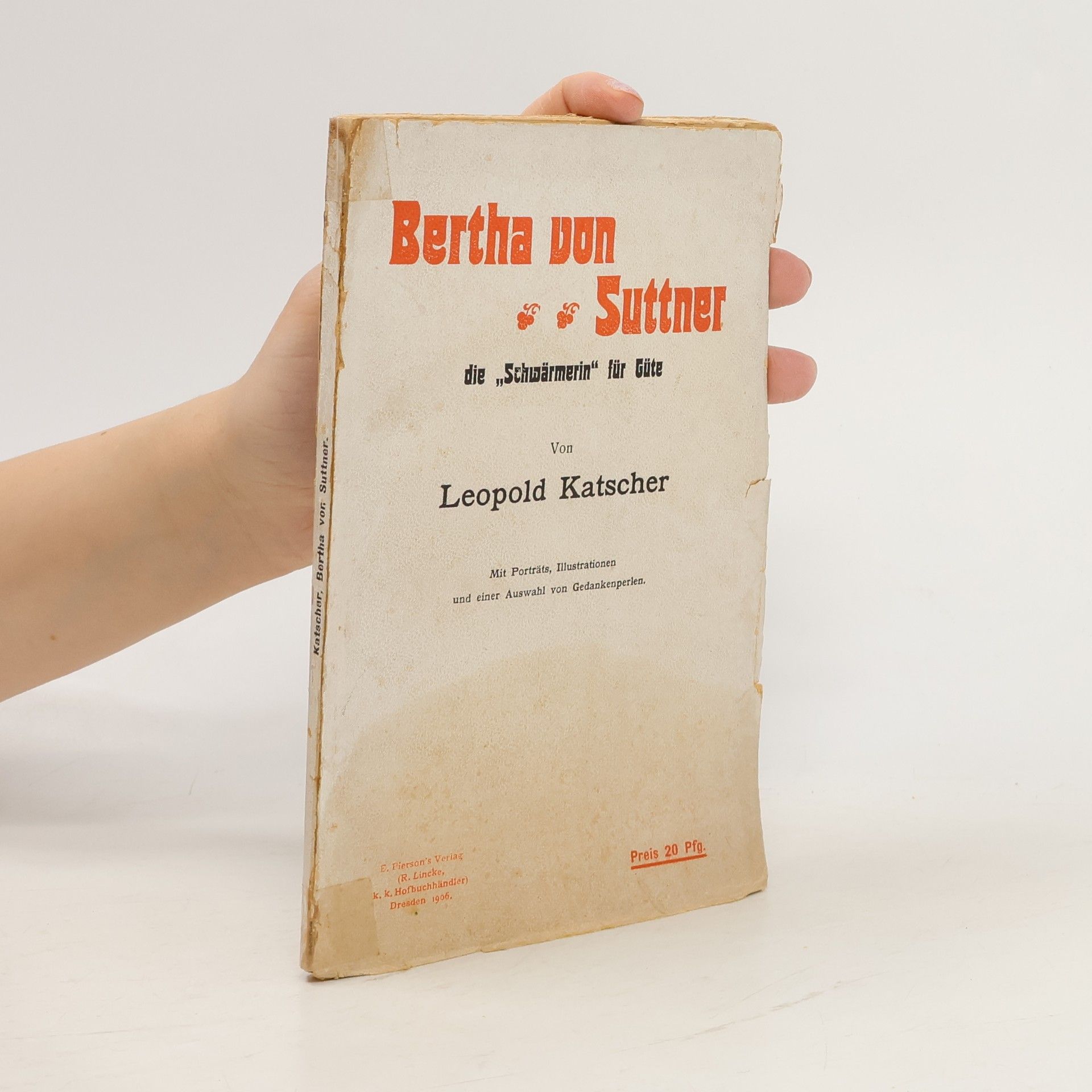 Bertha von Suttner, die "Schwärmerin" für Güte