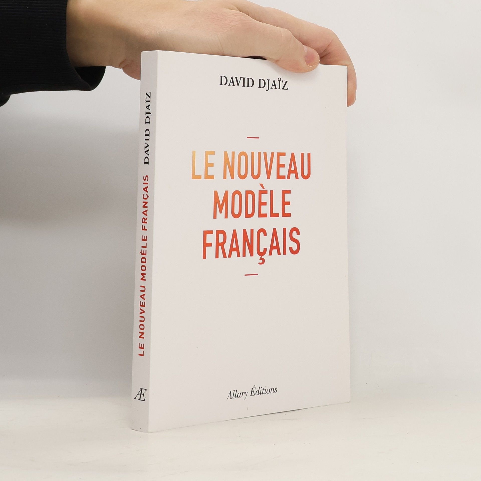 David Djaïz Le nouveau modèle français