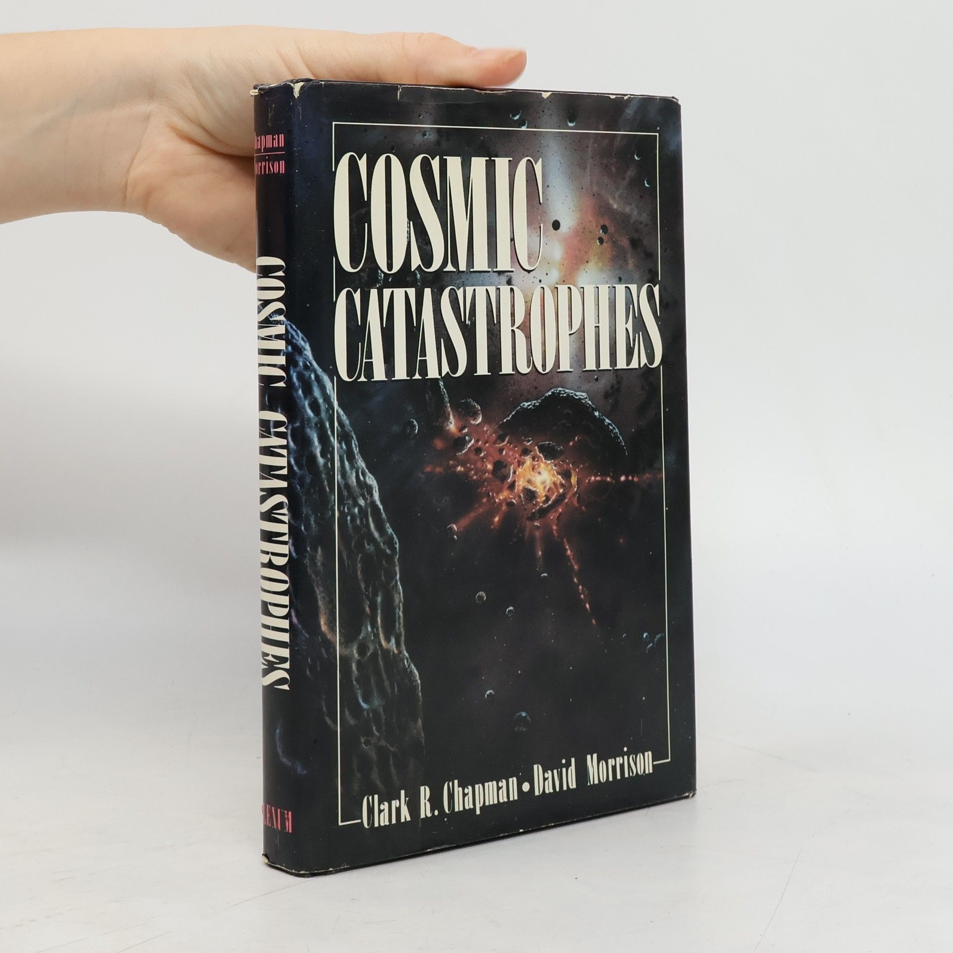 Clark R. Chapman Cosmic Catastrophes