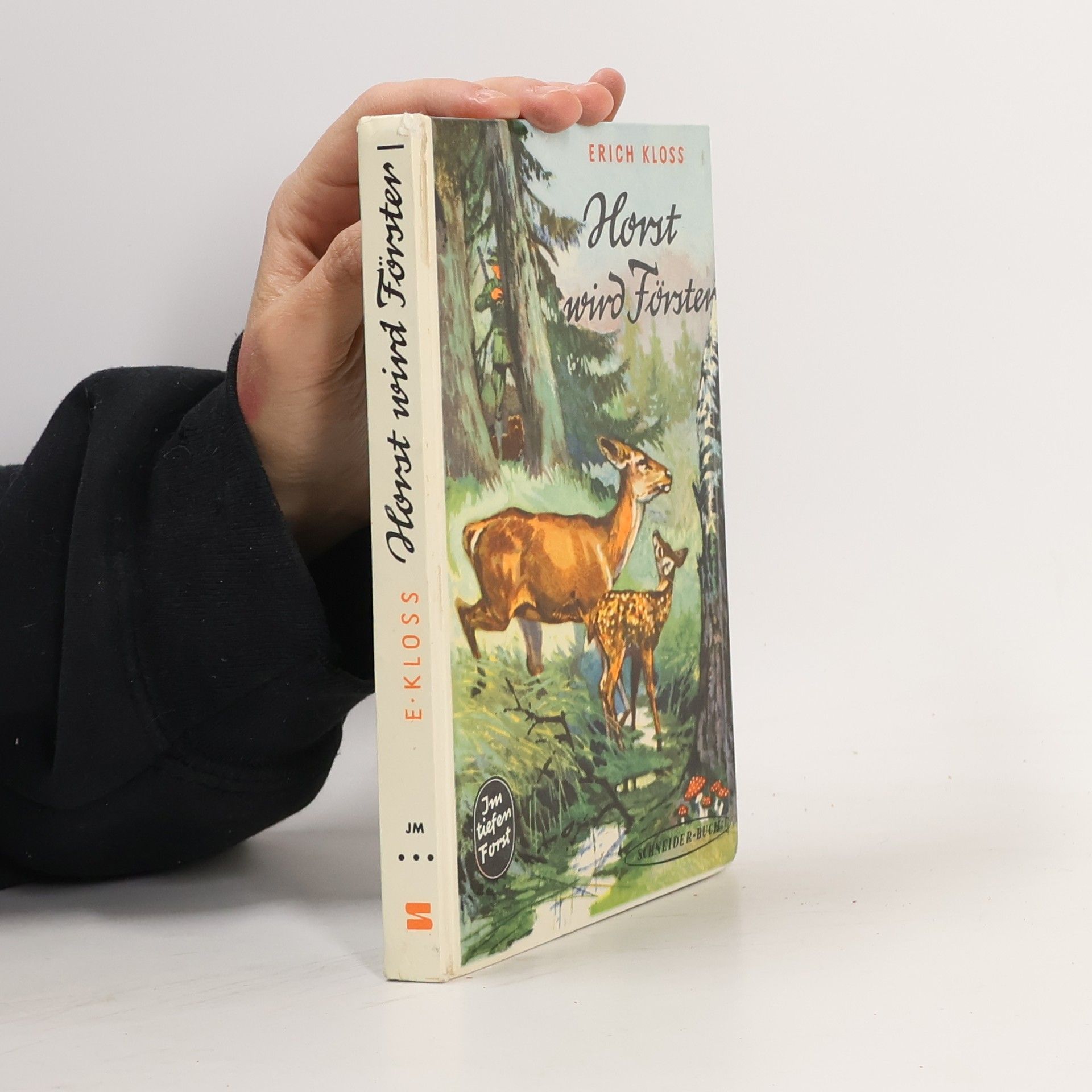 Erich Kloss Horst wird Förster