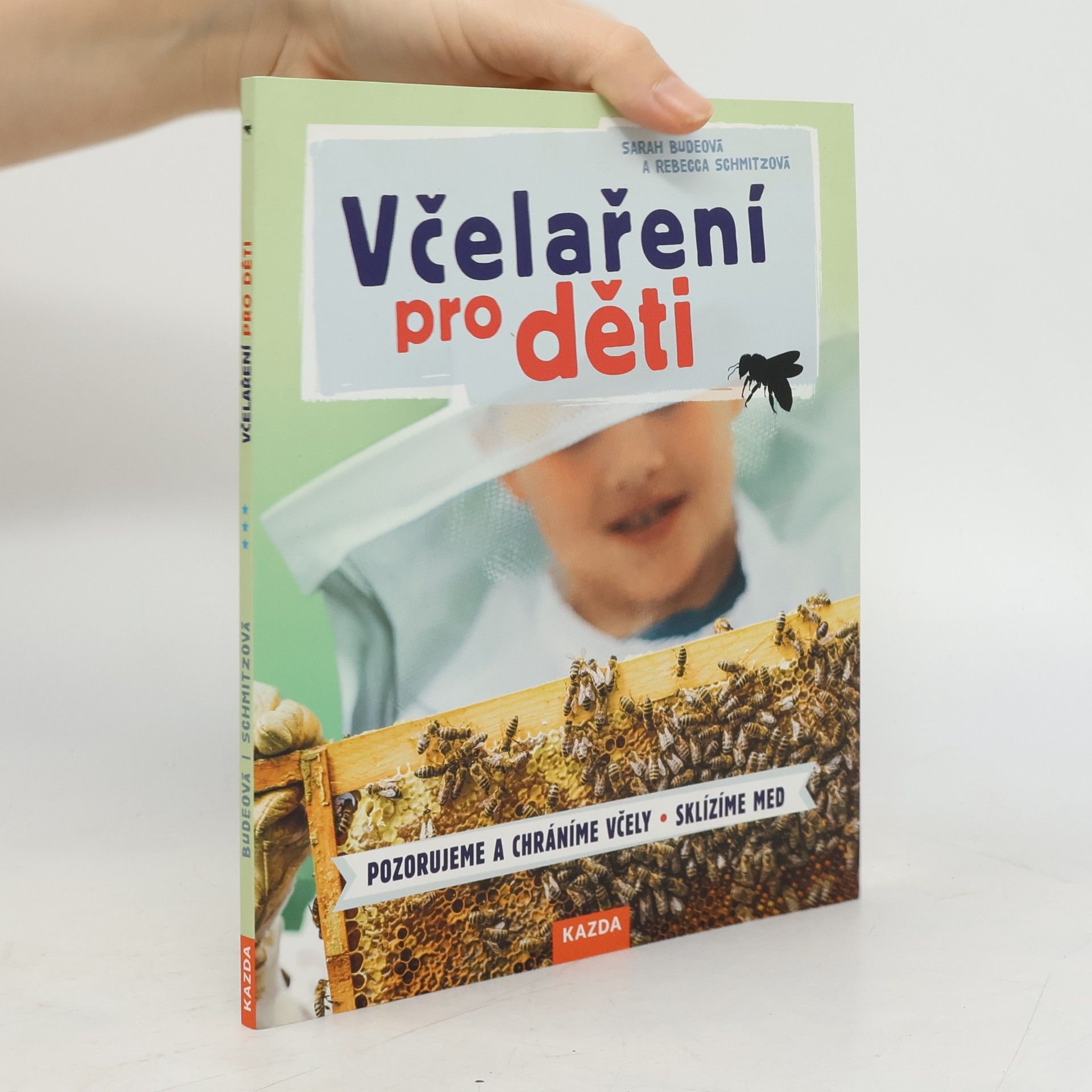 Včelaření pro děti: Pozorujeme a chráníme včely - Sklízíme med