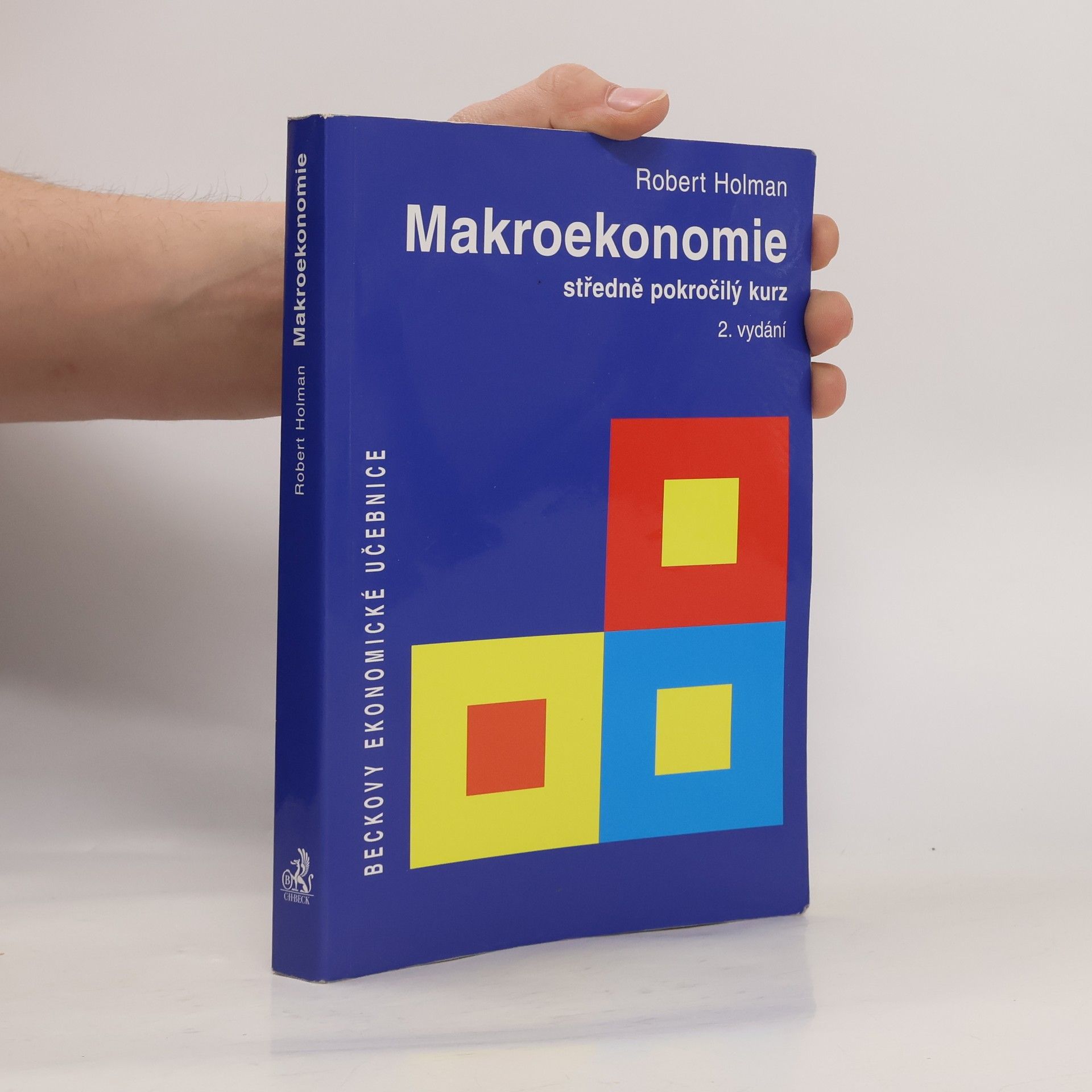 Robert Holman Makroekonomie. Středně pokročilý kurz