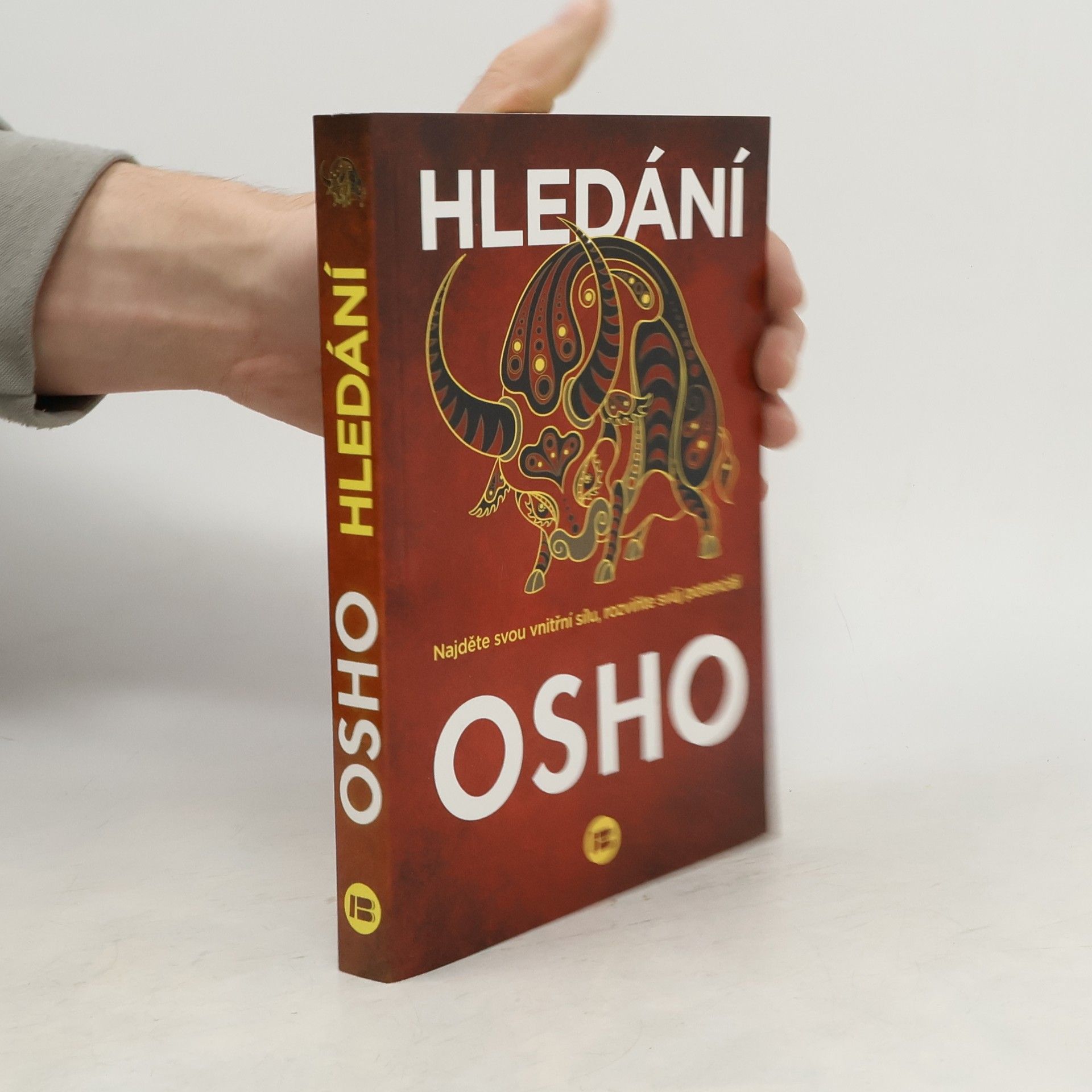 Ošó Hledání : najděte svou vnitřní sílu, rozviňte svůj potenciál