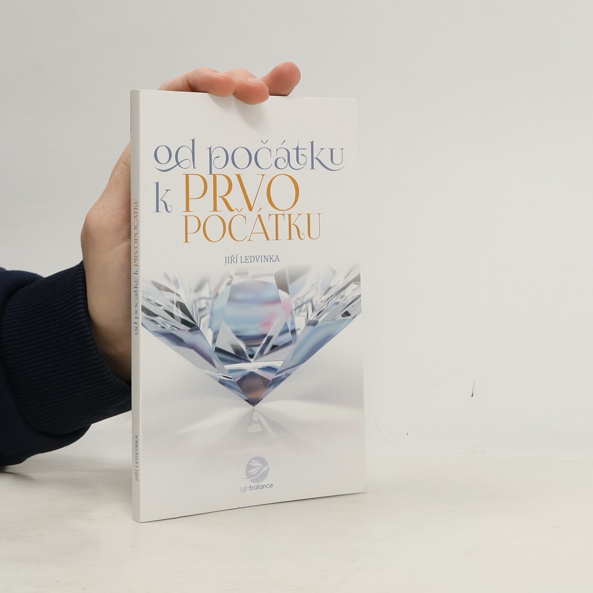 Od počátku... k prvopočátku : hovory o lidském bytí