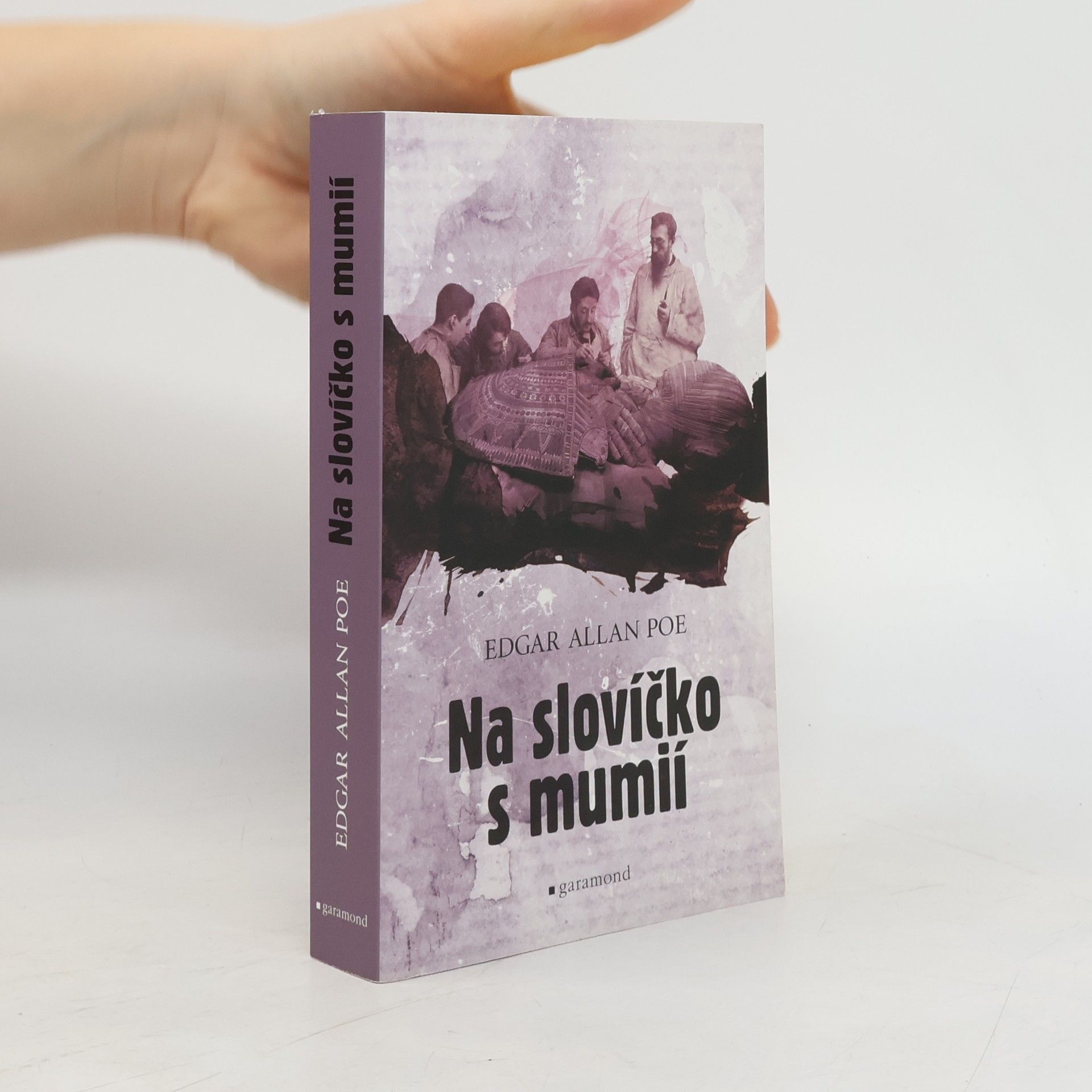 Edgar Allan Poe Na slovíčko s mumií