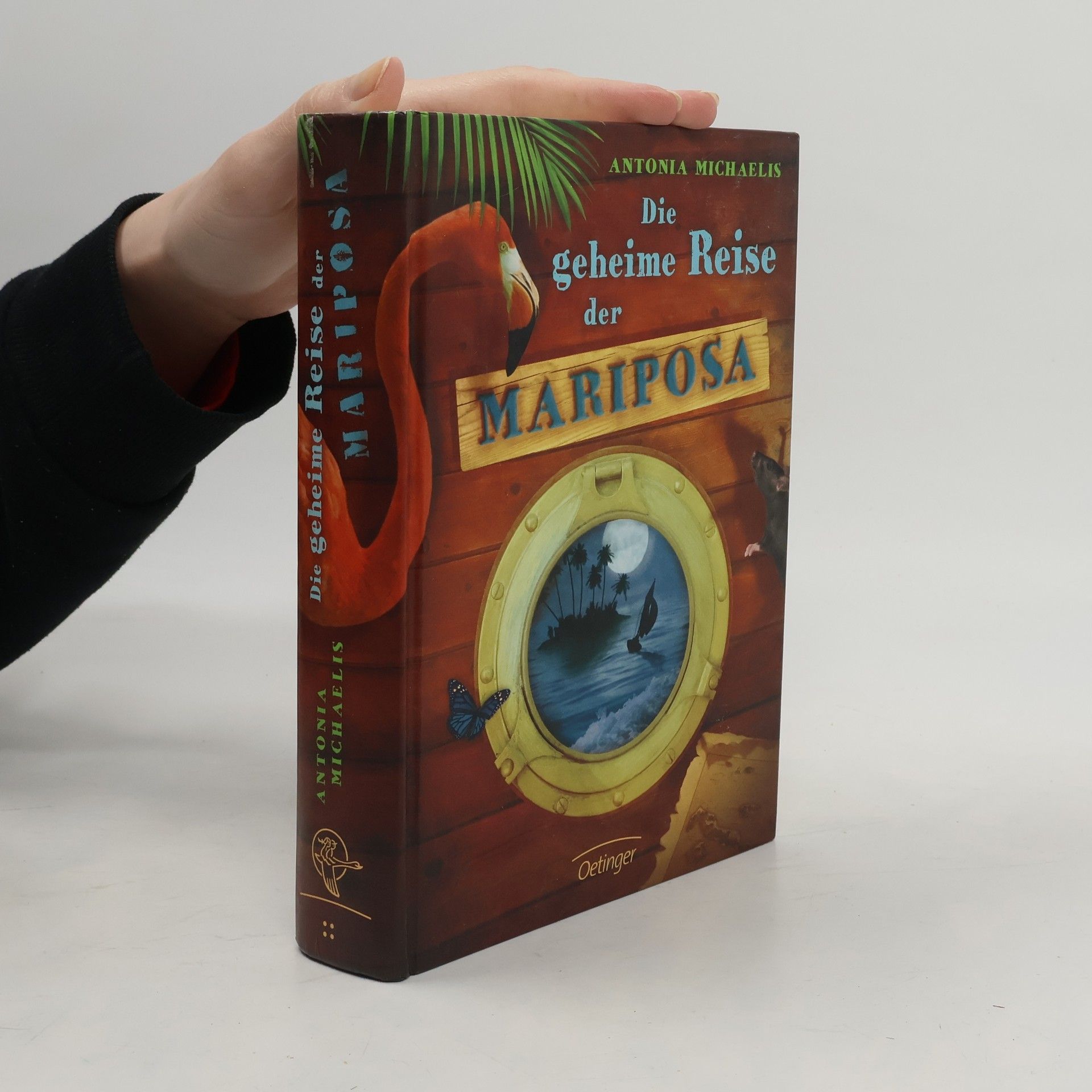 Antonia Michaelis Die geheime Reise der Mariposa