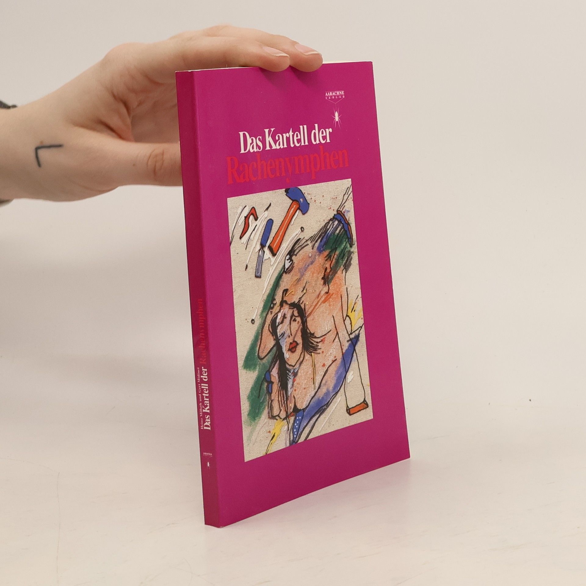 Various authors Das Kartell der Rachenymphen. Anthologie