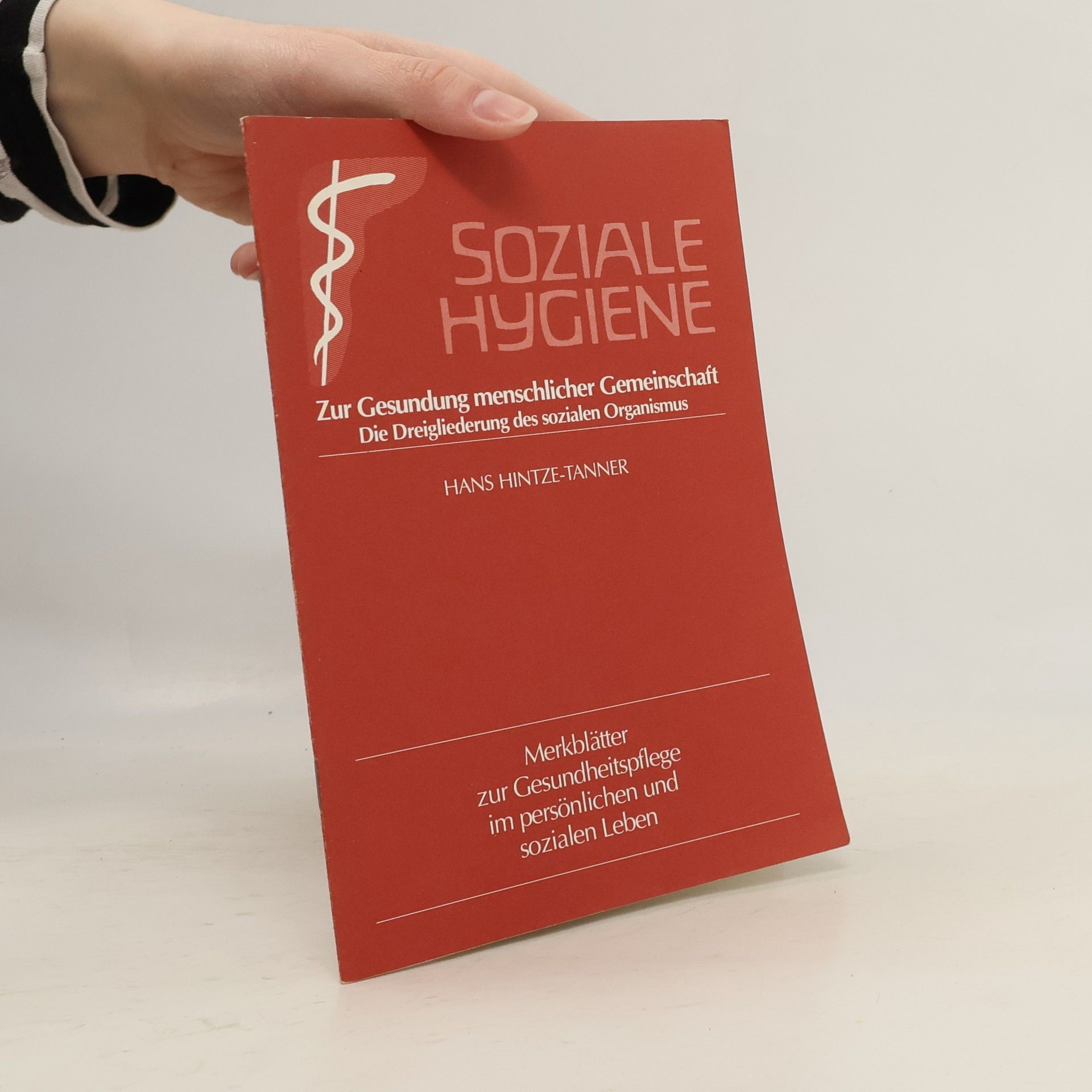 Hans Hintze-Tanner Zur Gesundung menschlicher Gemeinschaft