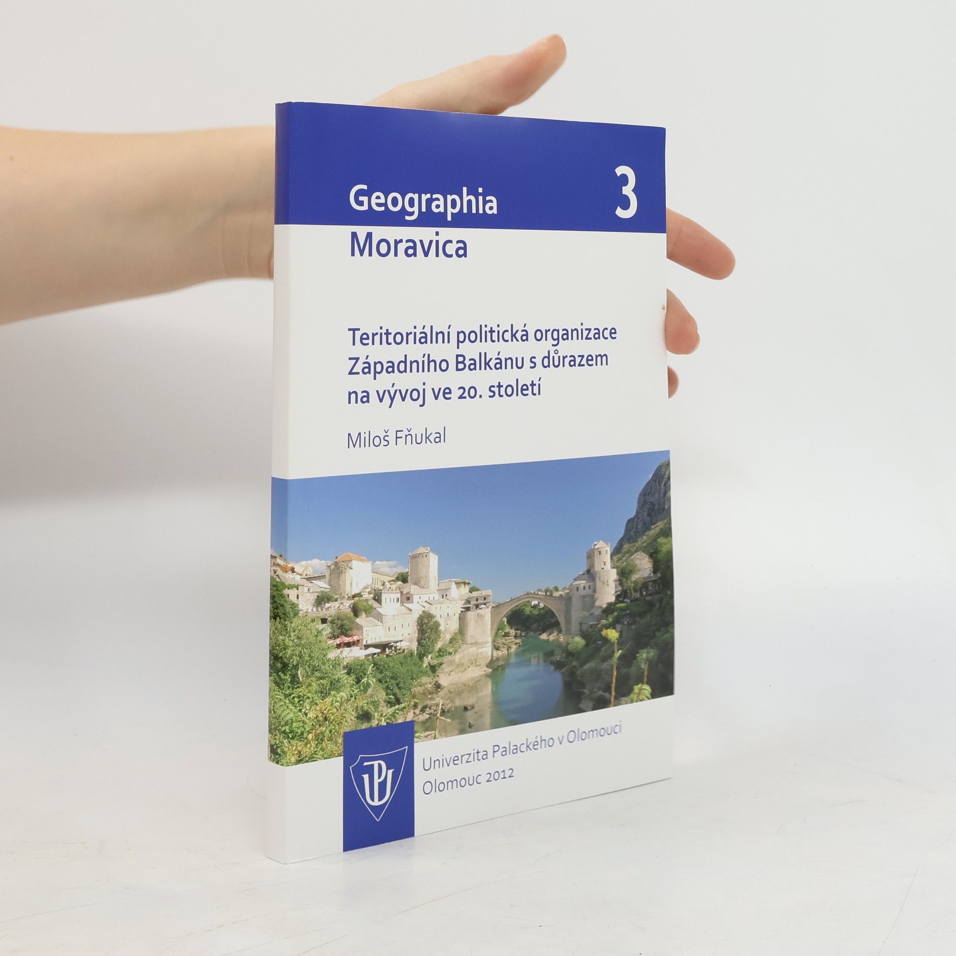 Teritoriální politická organizace Západního Balkánu s důrazem na vývoj ve 20. století