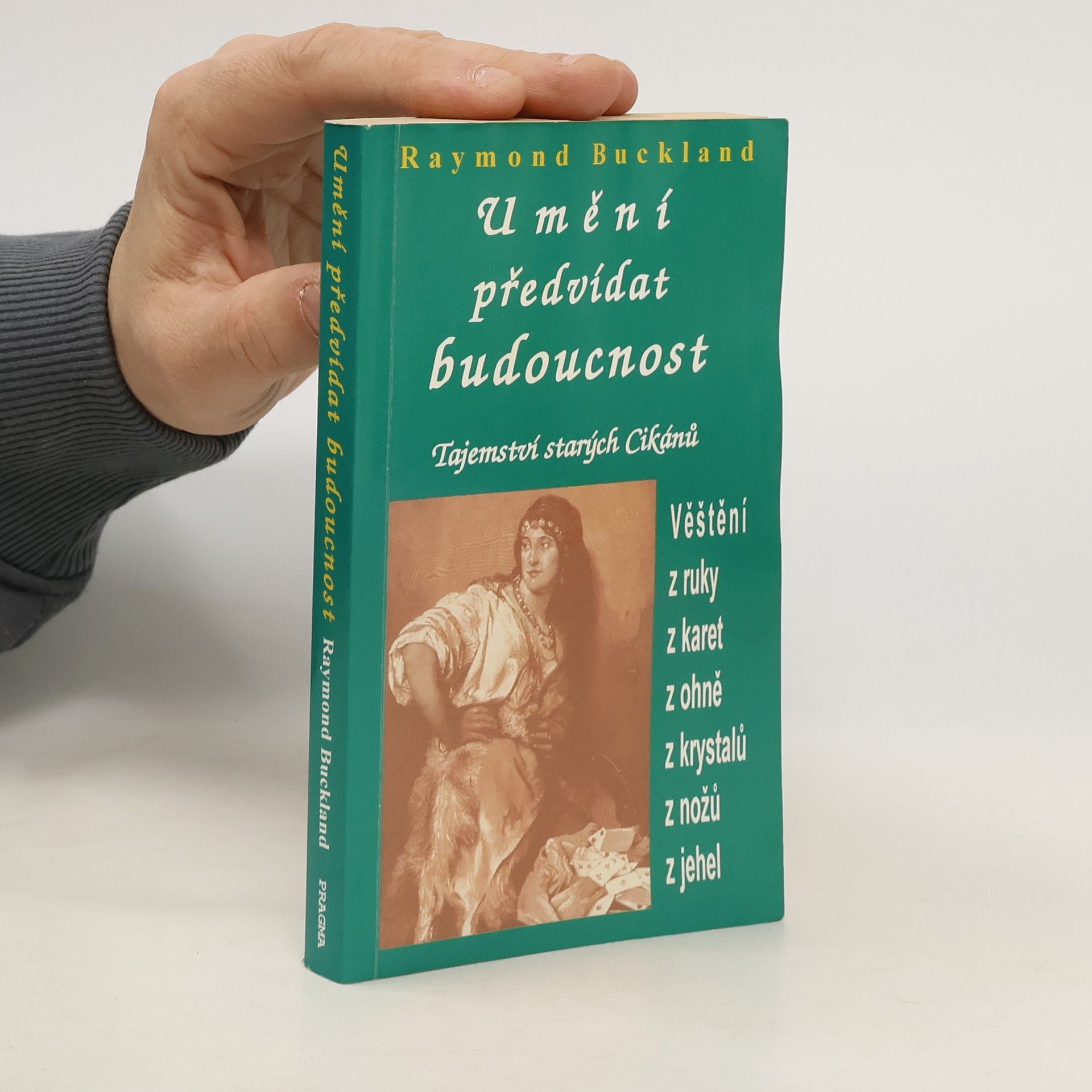 Umění předvídat budoucnost: Tajemství starých Cikánů