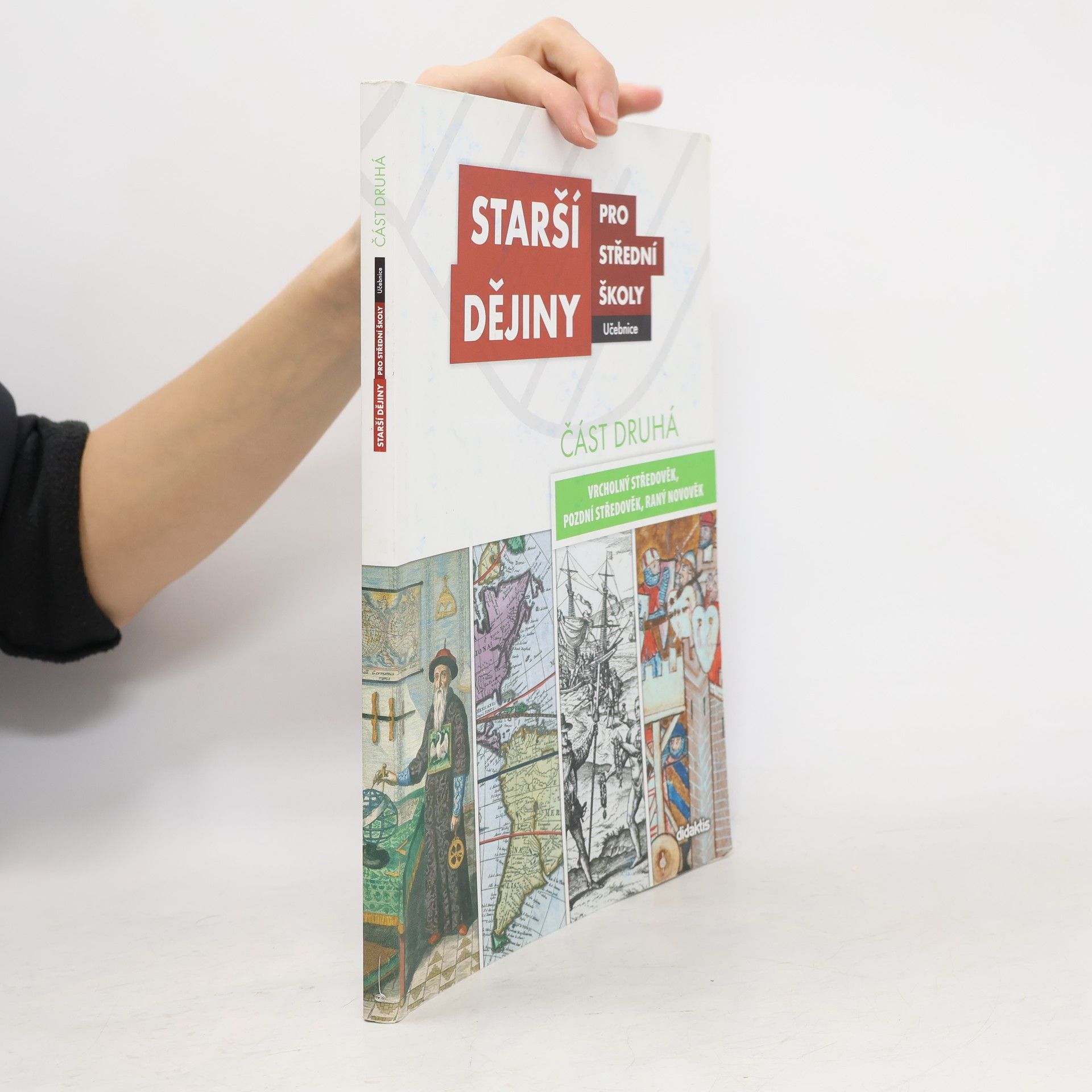 AA.VV. Starší dějiny pro střední školy - část druhá (vrcholný středověk až raný novověk)