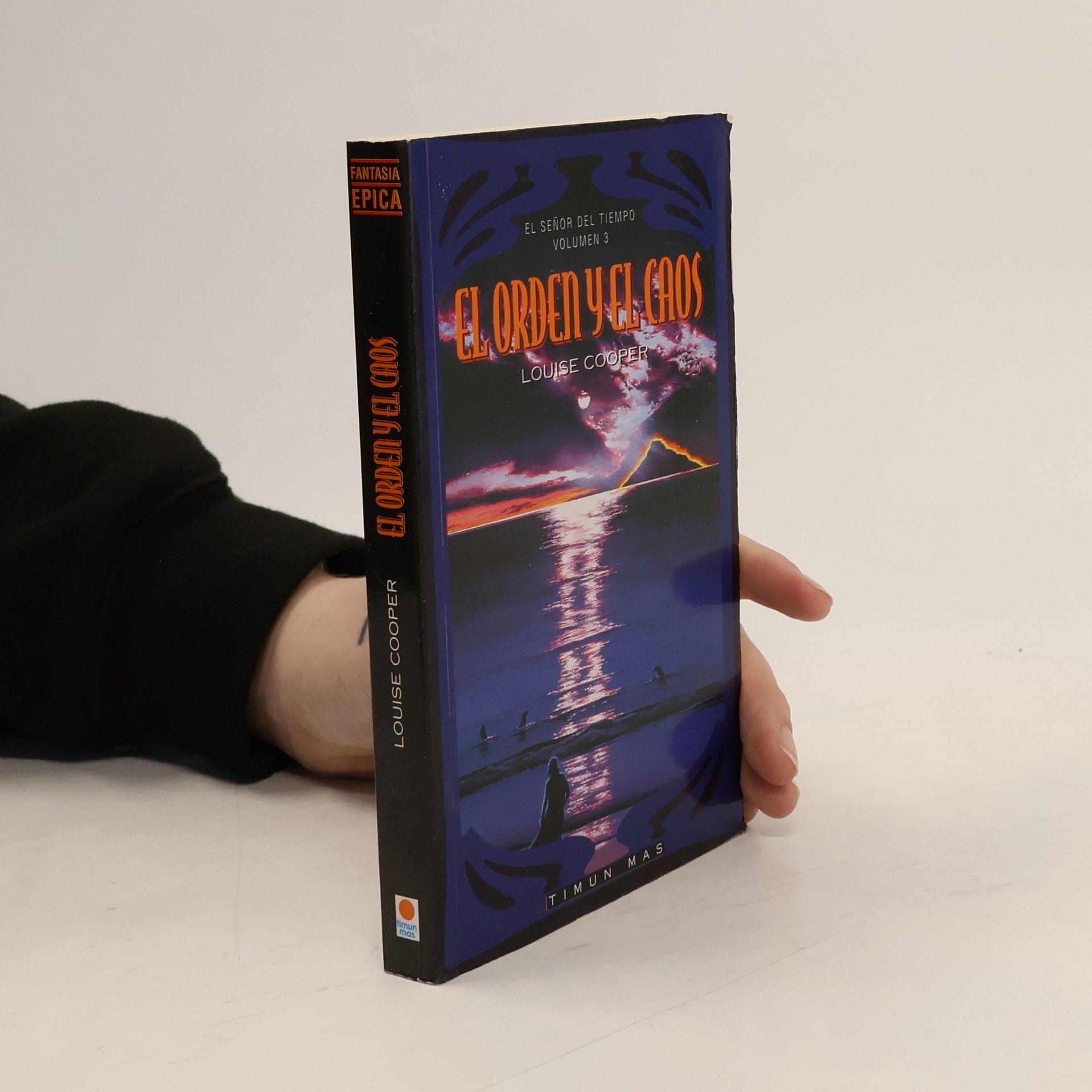 El Señor del Tiempo 3. El Orden y el Caos