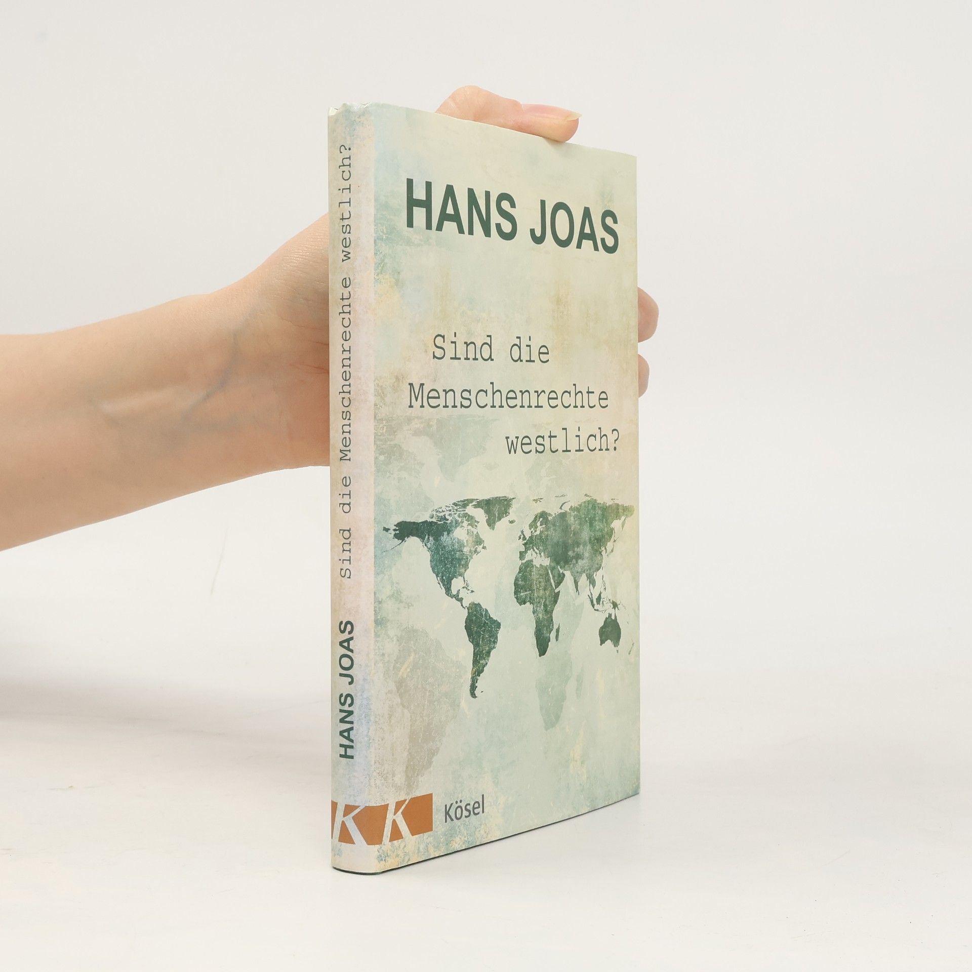 Hans Joas Sind die Menschenrechte westlich?