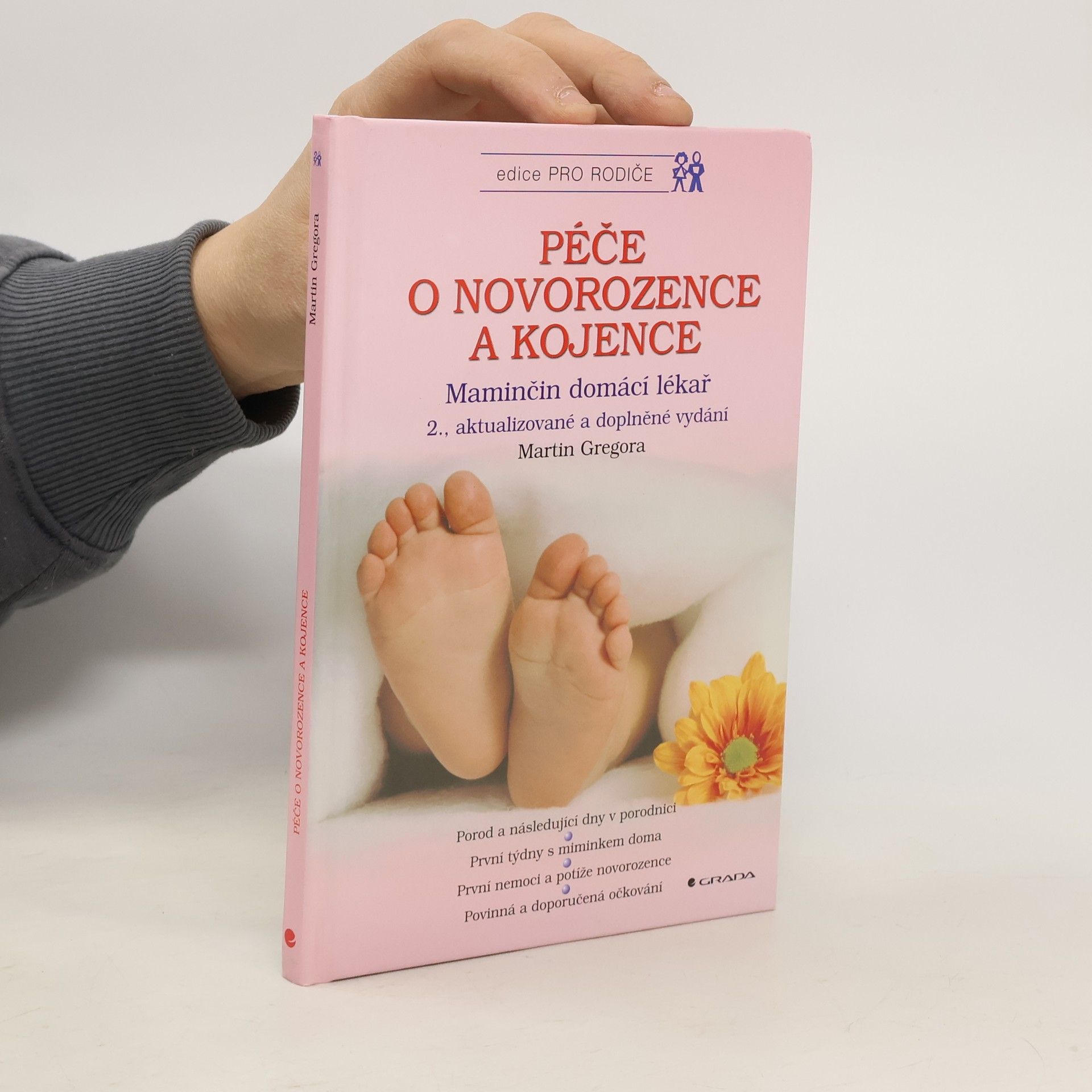 Péče o novorozence a kojence: Maminčin domácí lékař