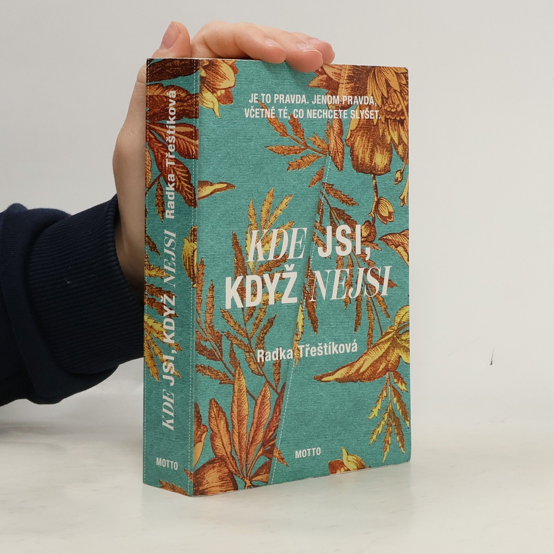 Kde jsi, když nejsi