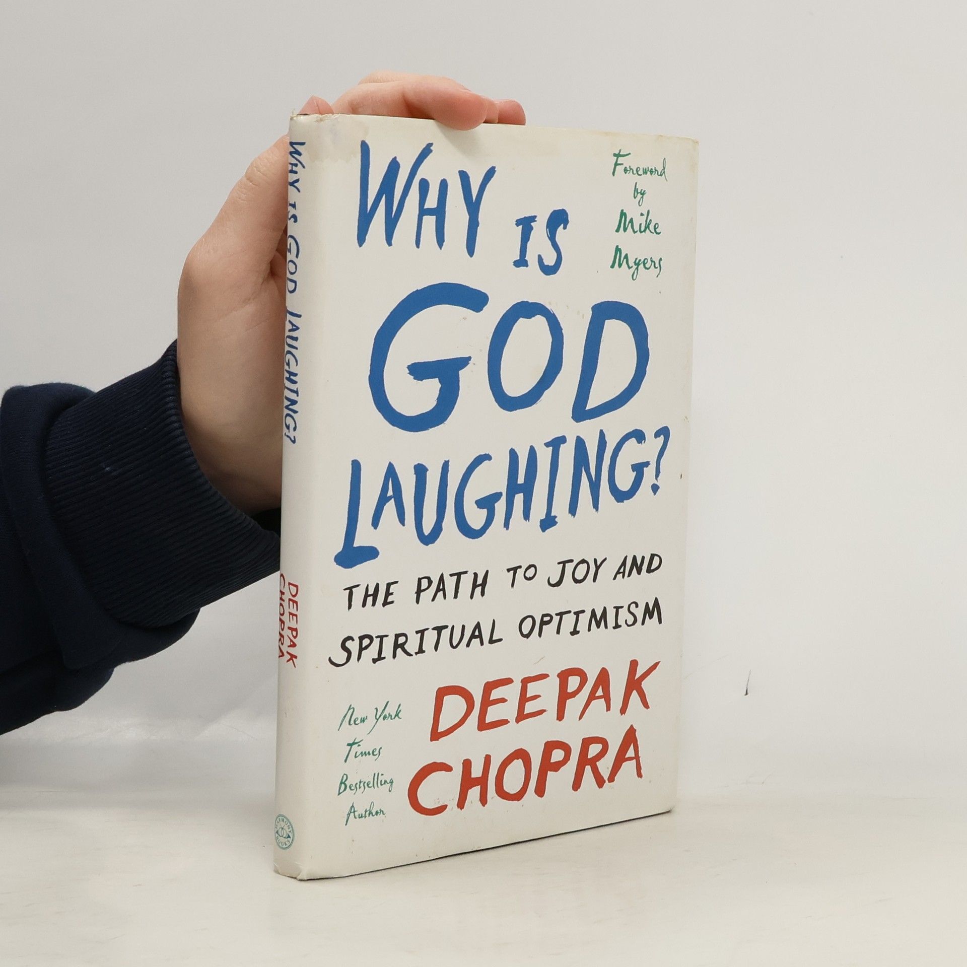 Deepak Chopra Why Is God Laughing?